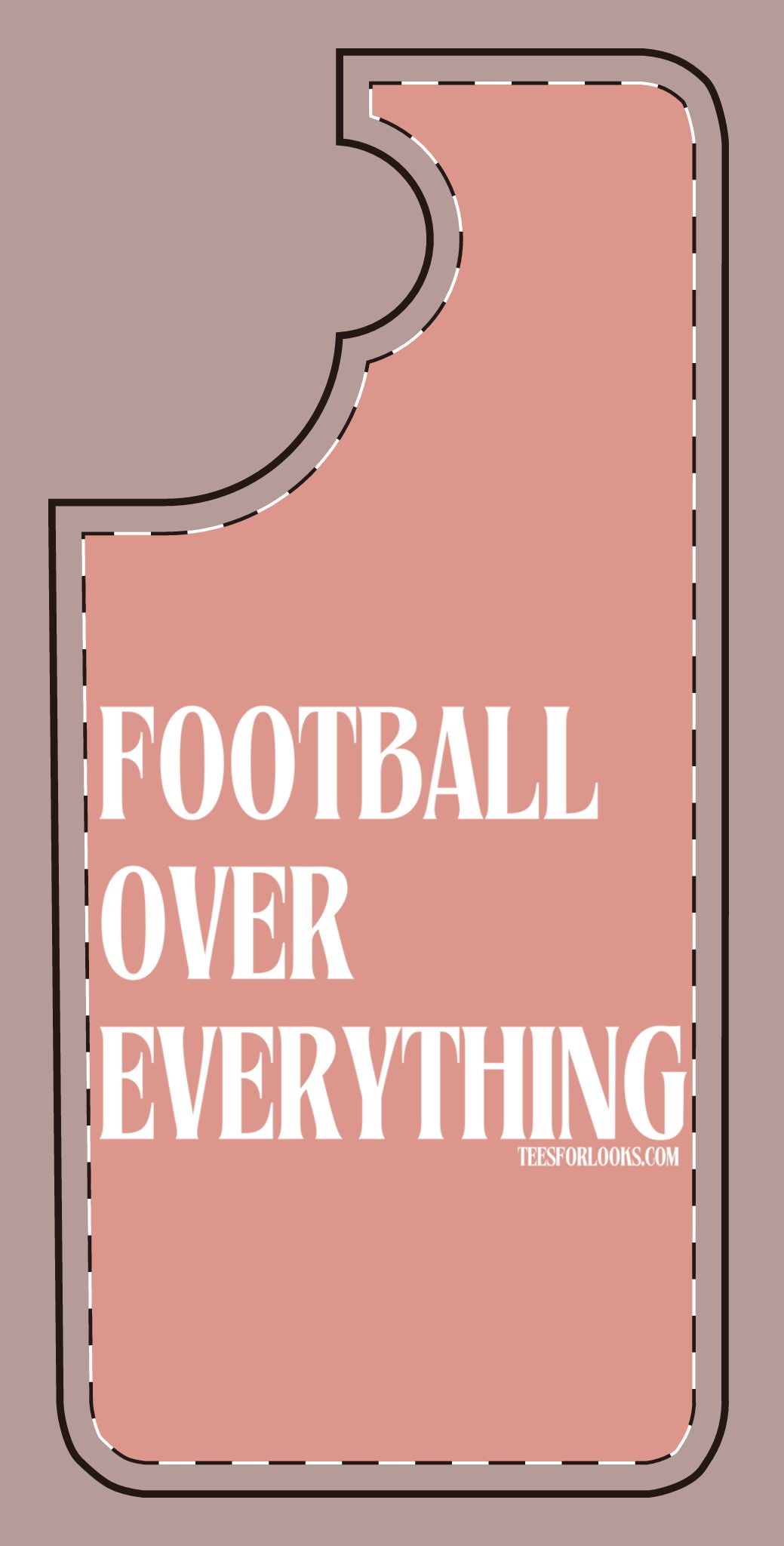 Football Over Everything Silicone Phone Case - Perfect for Sports Fans