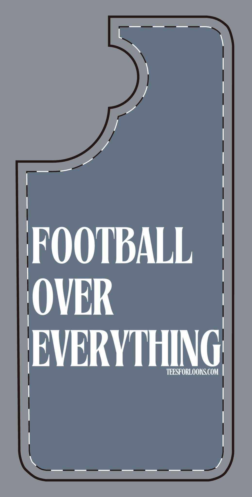 Football Over Everything Silicone Phone Case - Perfect for Sports Fans