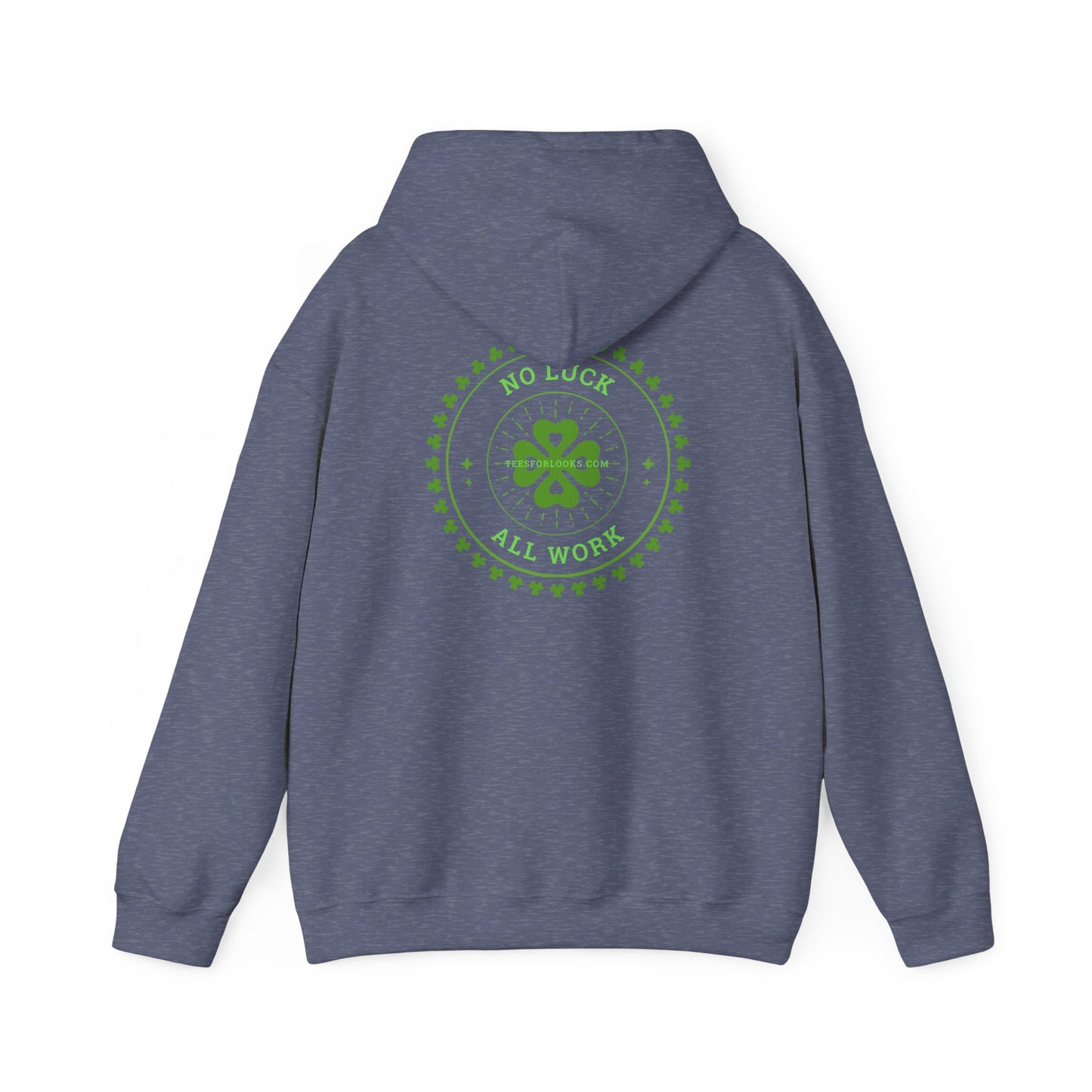 Blue Collar No Luck All Work Hoodie - Unisex Heavy Blend™ Sweatshirt