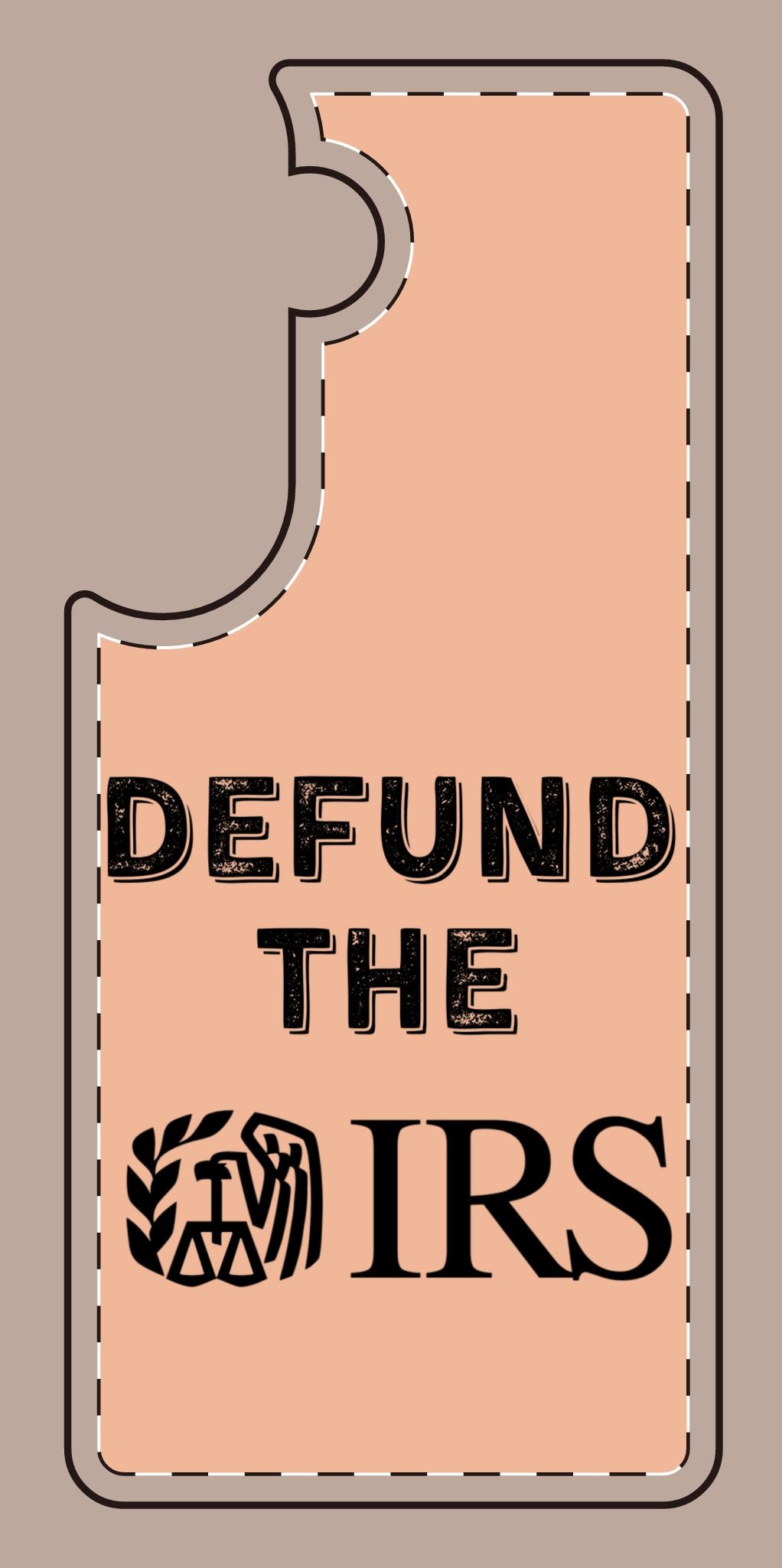 Defund the IRS Silicone Phone Case - Statement Accessory for Activists