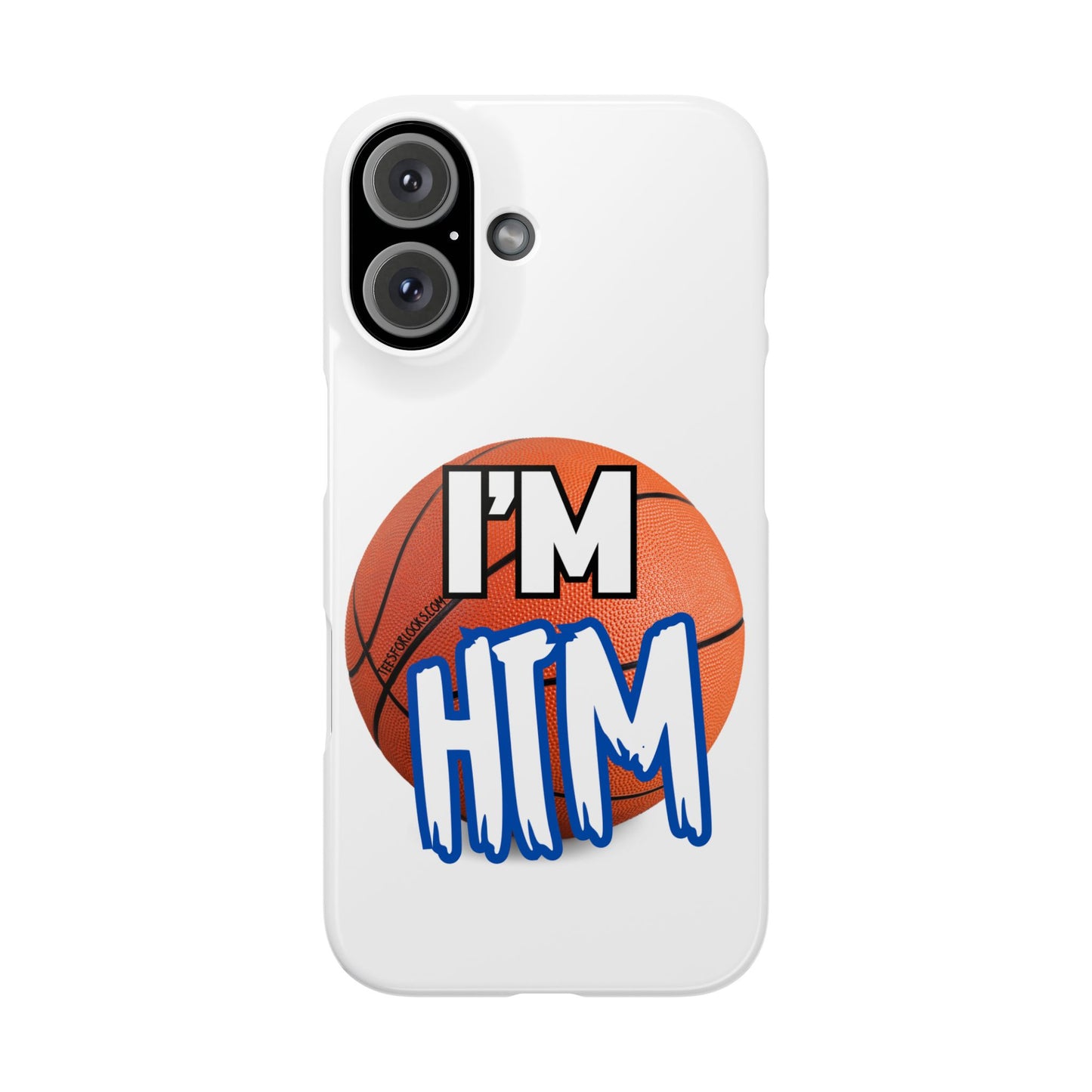 Basketball Slim Phone Case - I'm HTM Design for Sports Fans