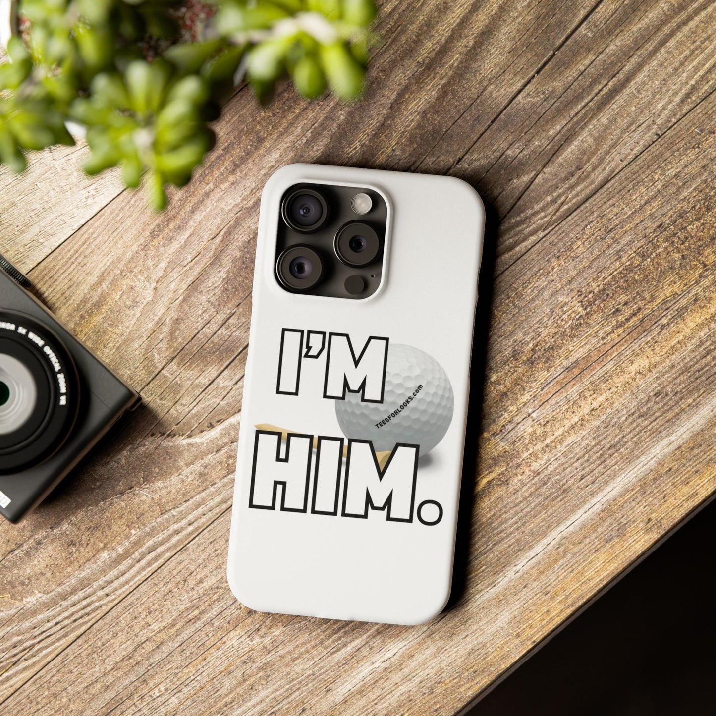 Golf Lover Slim Phone Case - "I'M HIM" Design for Sports Enthusiasts