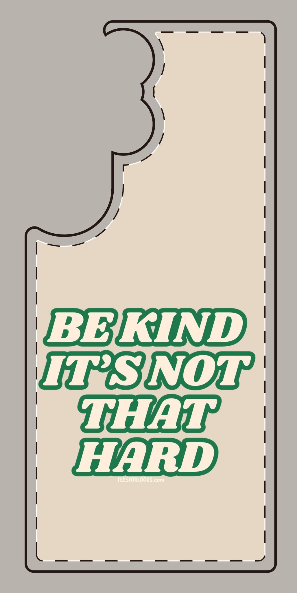 Inspirational Silicone Phone Case - "Be Kind It's Not That Hard"