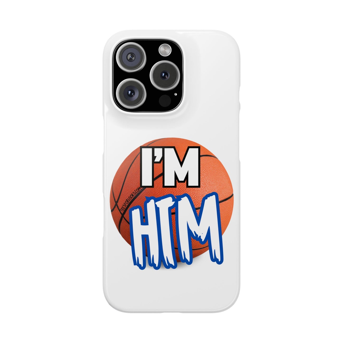 Basketball Slim Phone Case - I'm HTM Design for Sports Fans