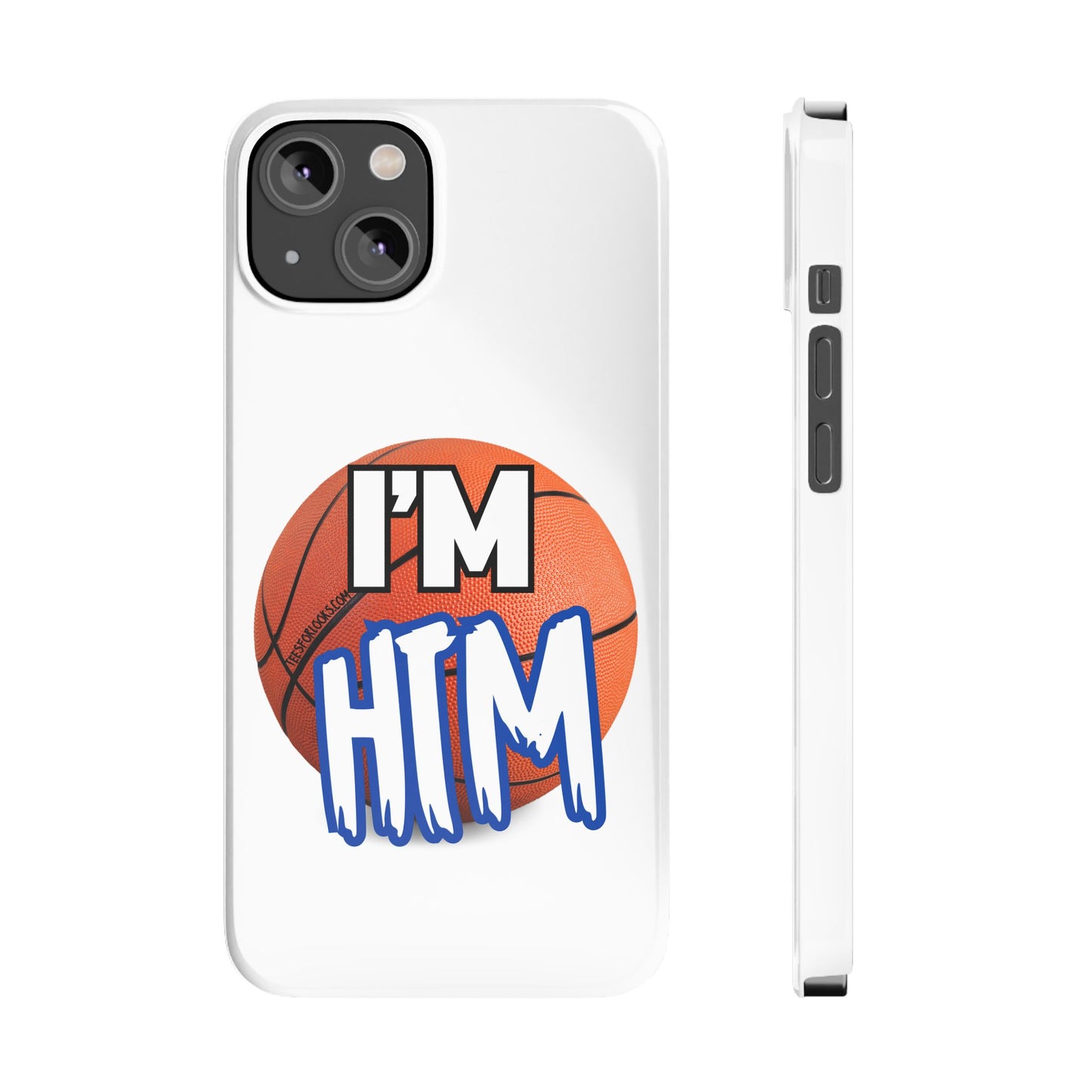 Basketball Slim Phone Case - I'm HTM Design for Sports Fans