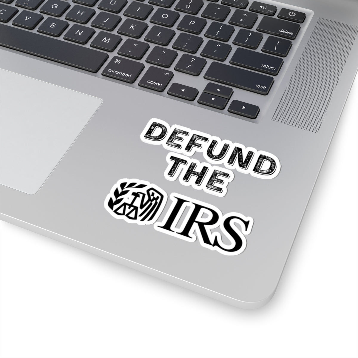 Defund the IRS Kiss-Cut Stickers - Bold Political Statement for Activists