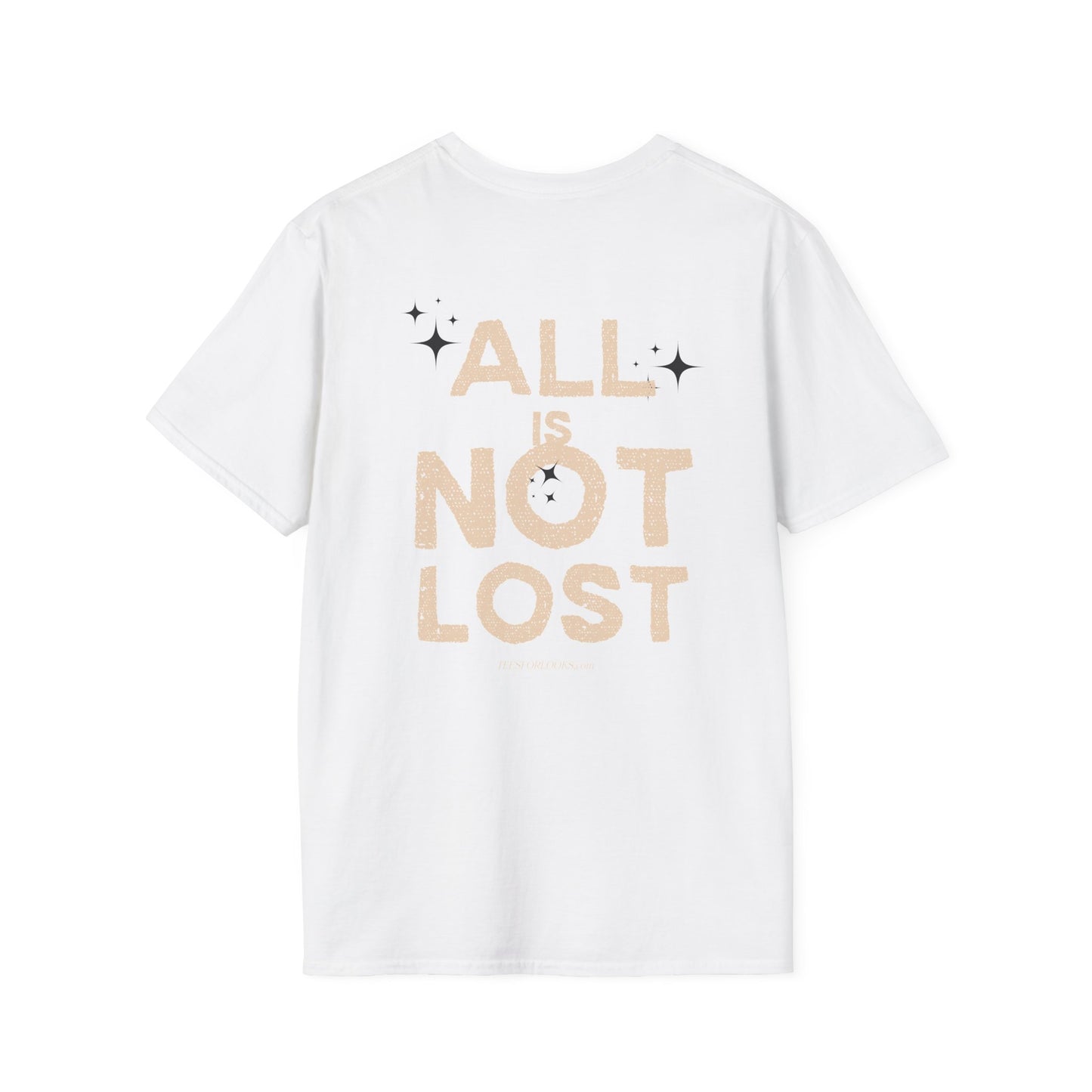 Inspirational Unisex Softstyle T-Shirt - 'All is NOT Lost'