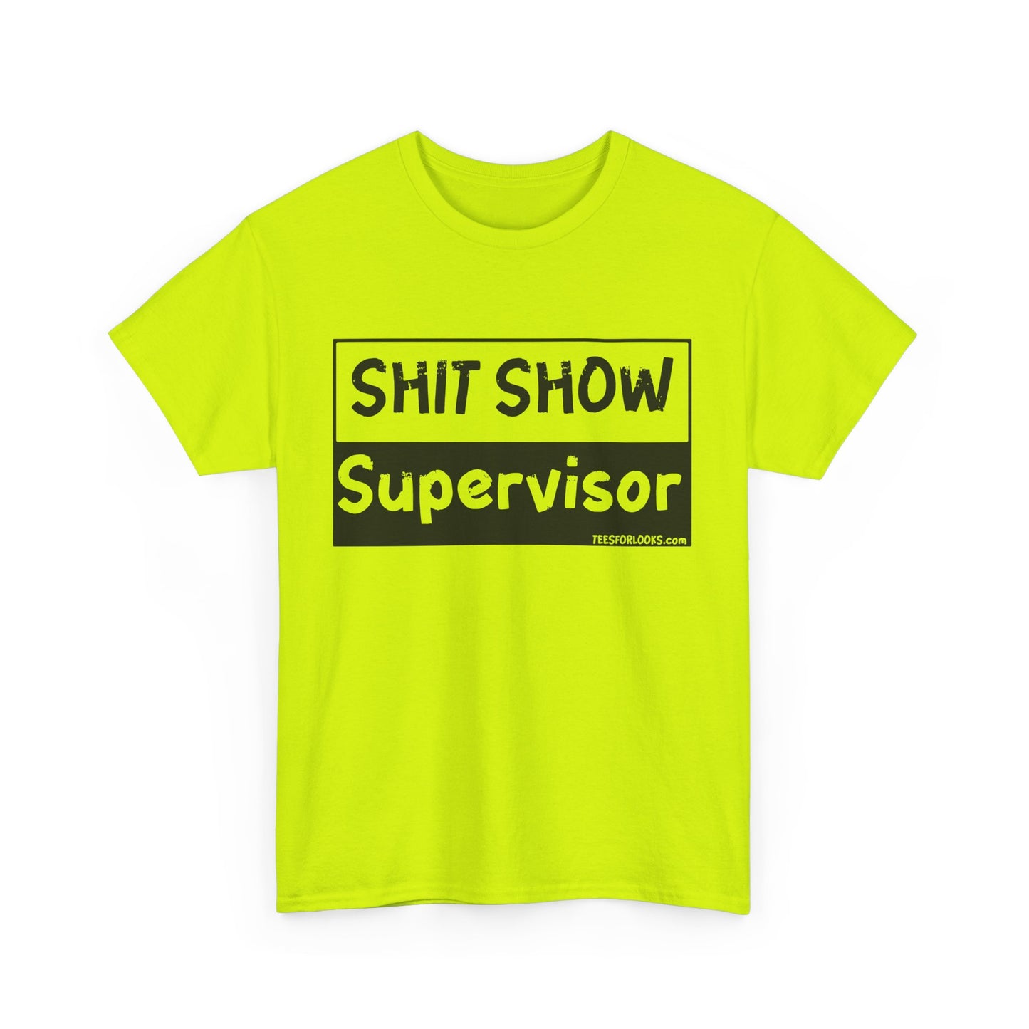 Funny Shit Show Supervisor Unisex Heavy Cotton Tee - Casual Humor T-Shirt