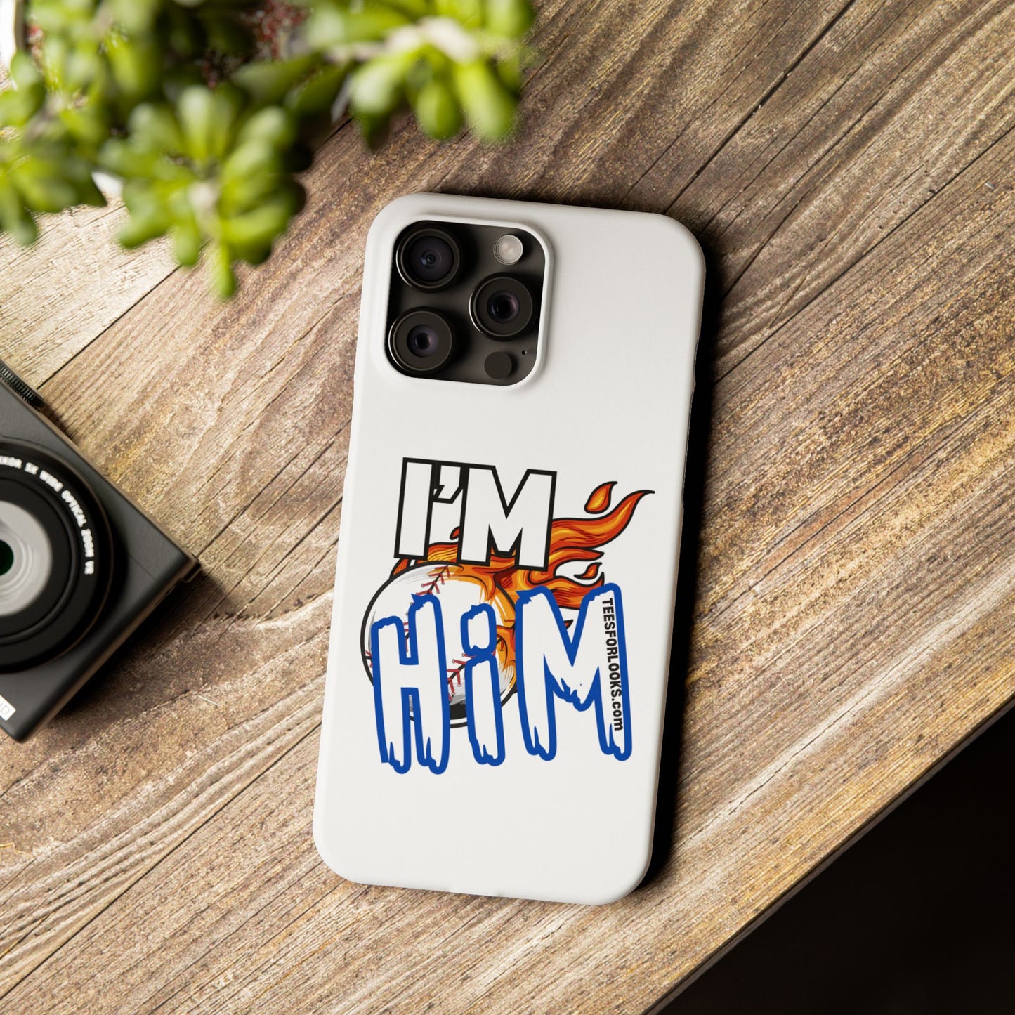 I'm Him Slim Phone Case - Bold & Stylish Accessory for Everyday Use