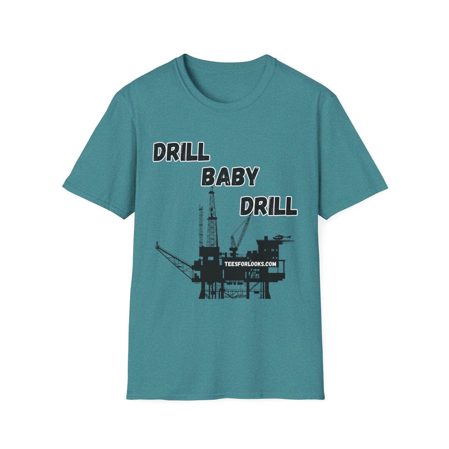 Drill Baby Drill Unisex Softstyle T-Shirt - Energetic and Fun Design for Oil Industry Enthusiasts