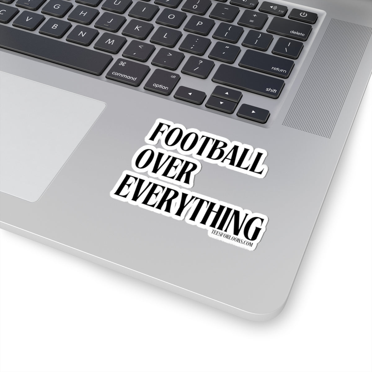 Football Over Everything Kiss-Cut Stickers - Perfect for Sports Fans & Gifts