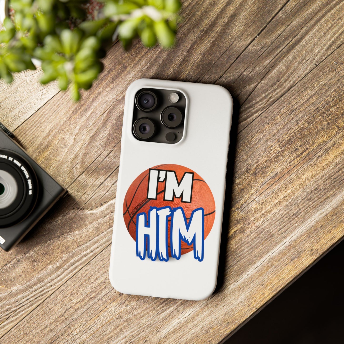 Basketball Slim Phone Case - I'm HTM Design for Sports Fans