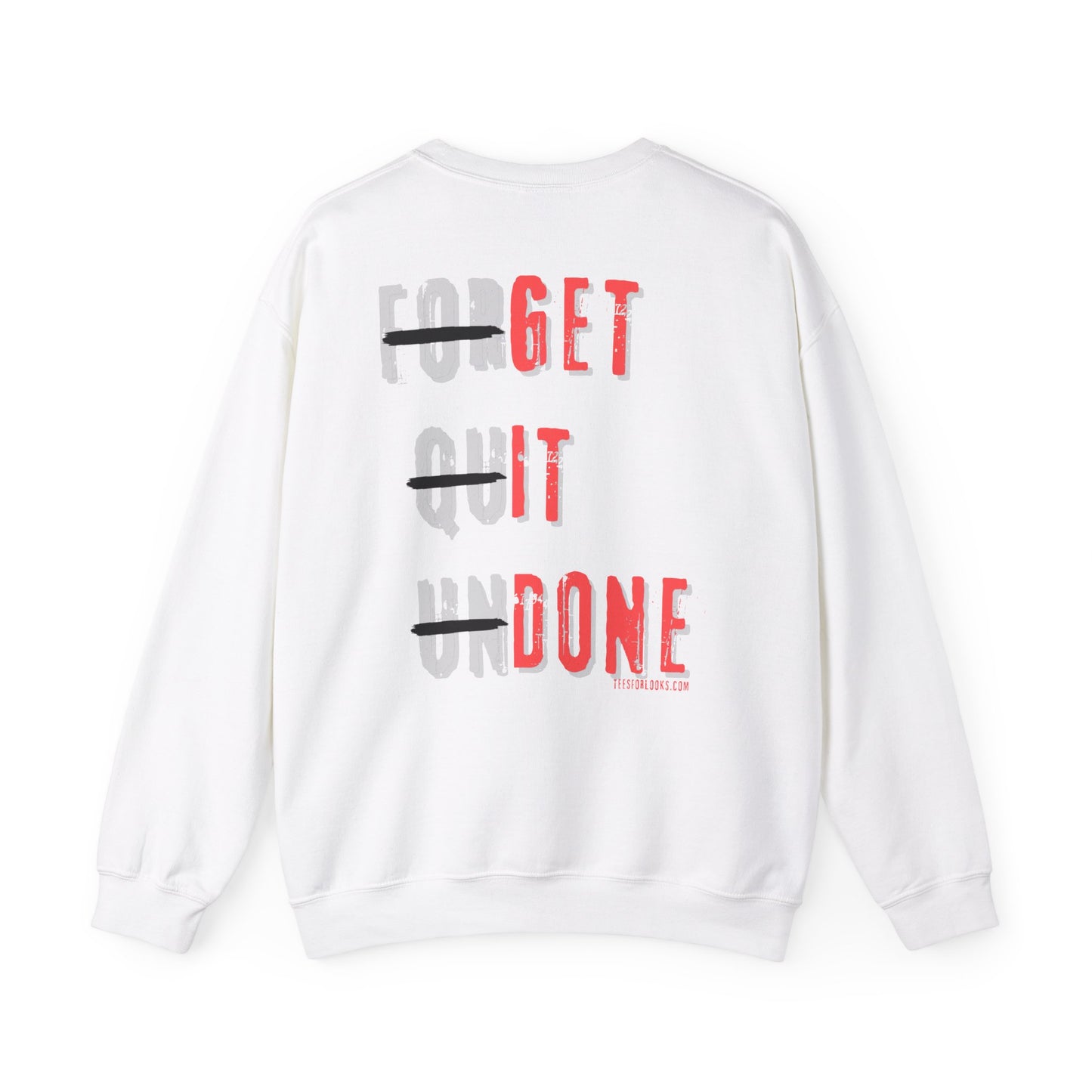 Blue Collar Unisex Heavy Blend™ Crewneck Sweatshirt - "Forget It, Quit Undone" Statement Sweatshirt for Daily Motivation