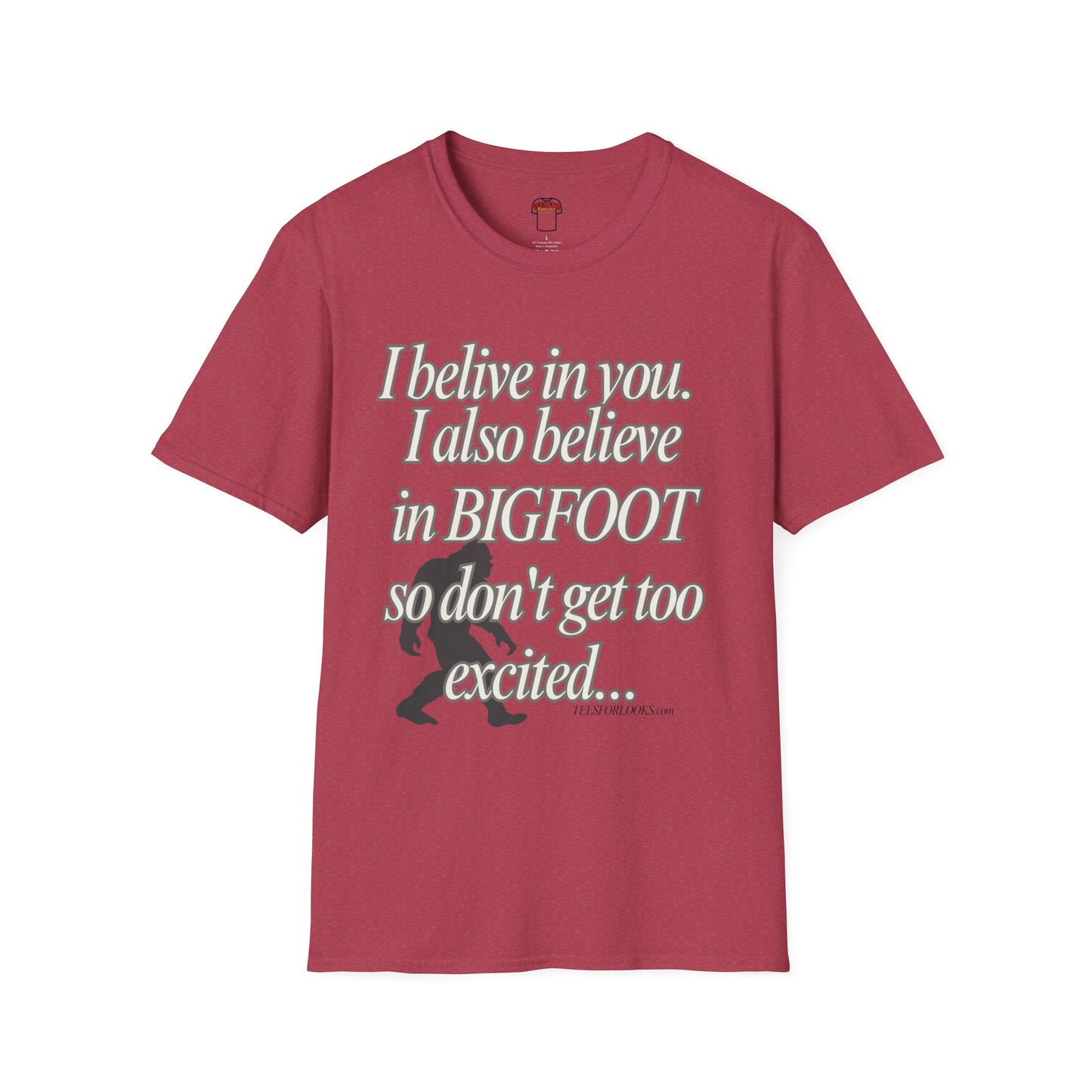 Funny Bigfoot Believer Unisex Softstyle T-Shirt