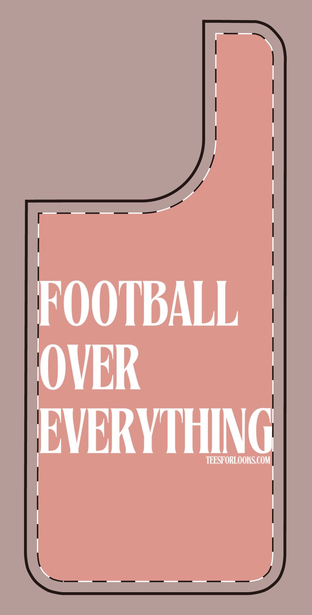 Football Over Everything Silicone Phone Case - Perfect for Sports Fans