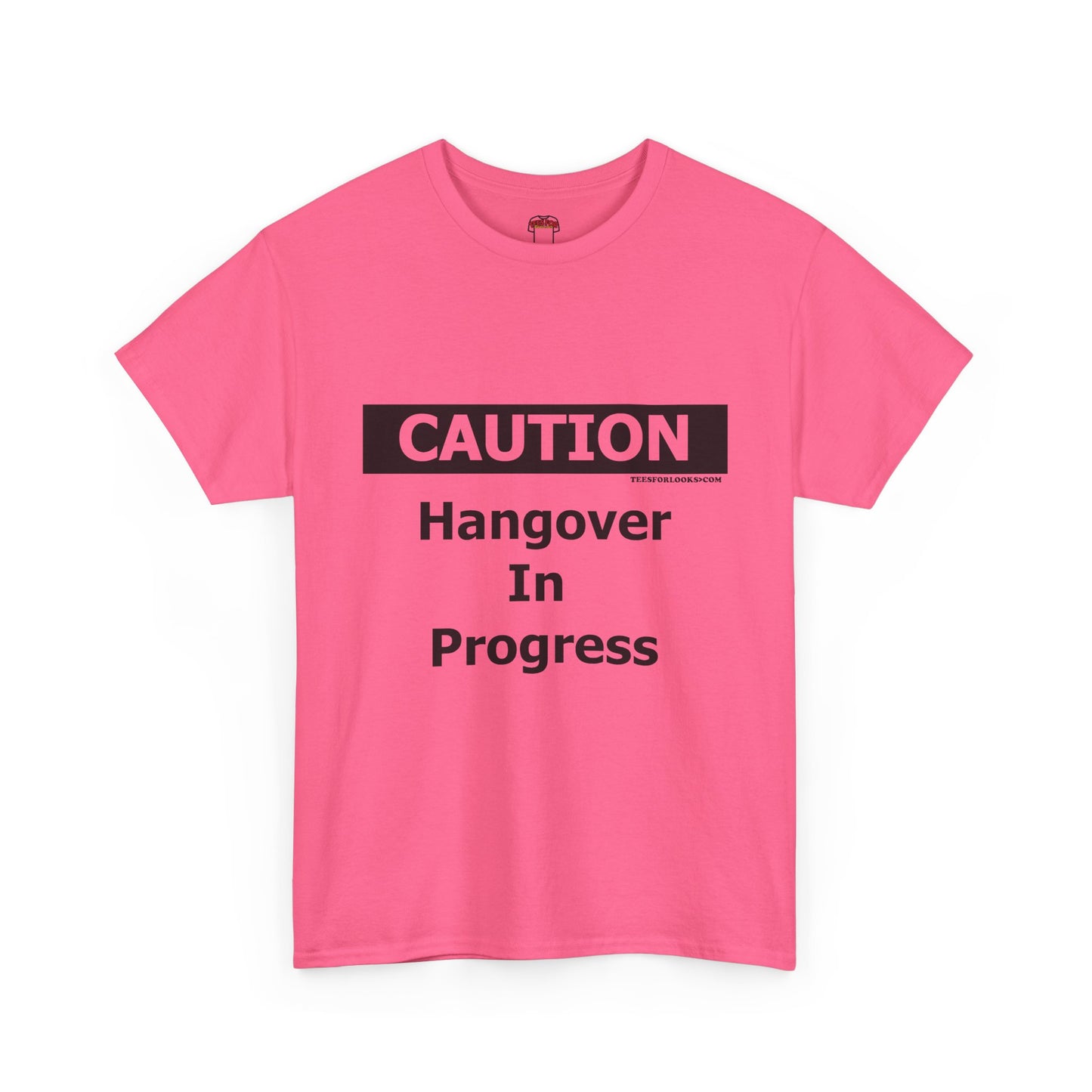 Caution Hangover In Progress Unisex Heavy Cotton Tee