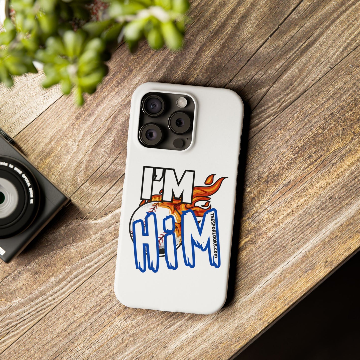 I'm Him Slim Phone Case - Bold & Stylish Accessory for Everyday Use