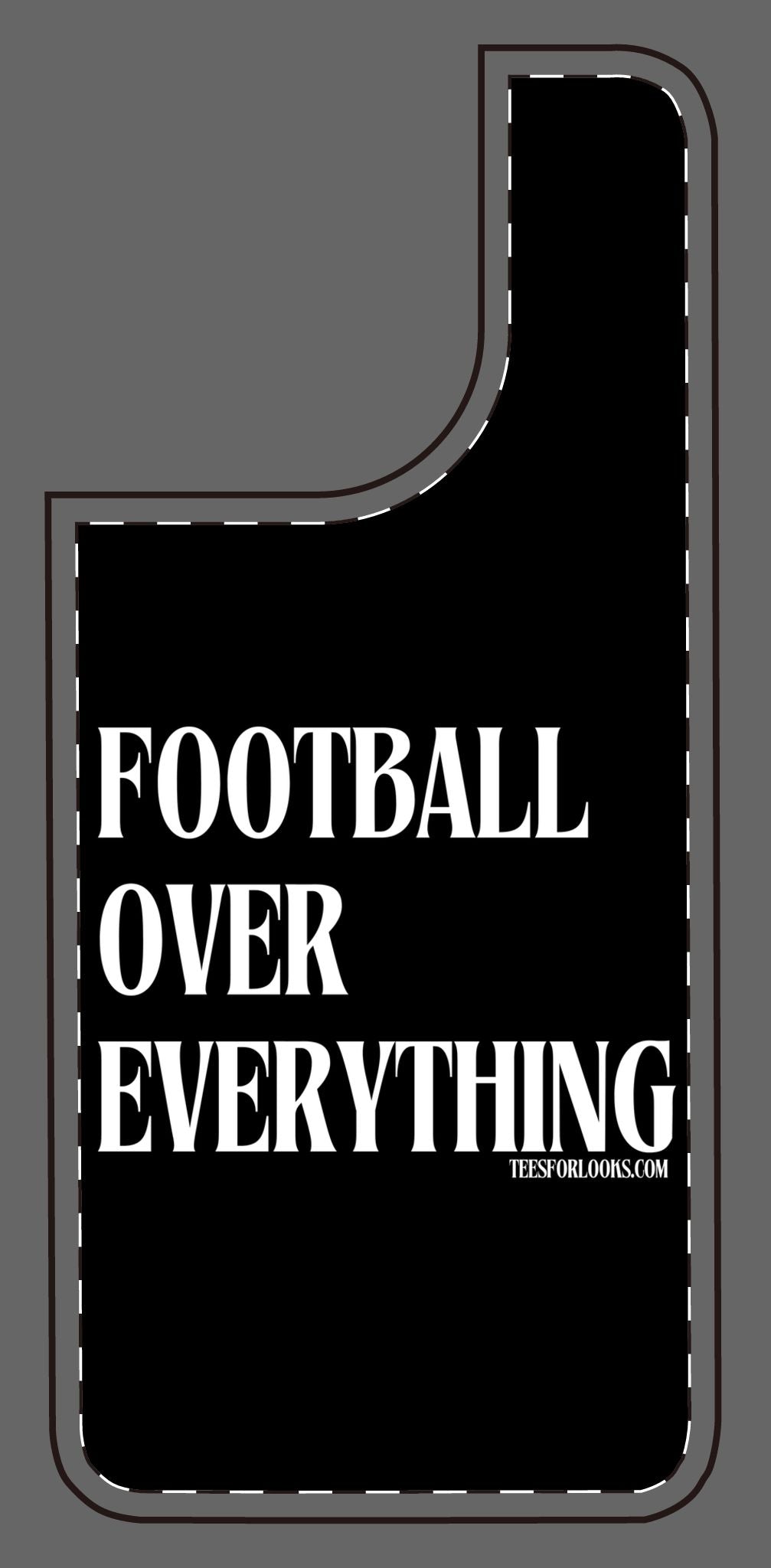 Football Over Everything Silicone Phone Case - Perfect for Sports Fans