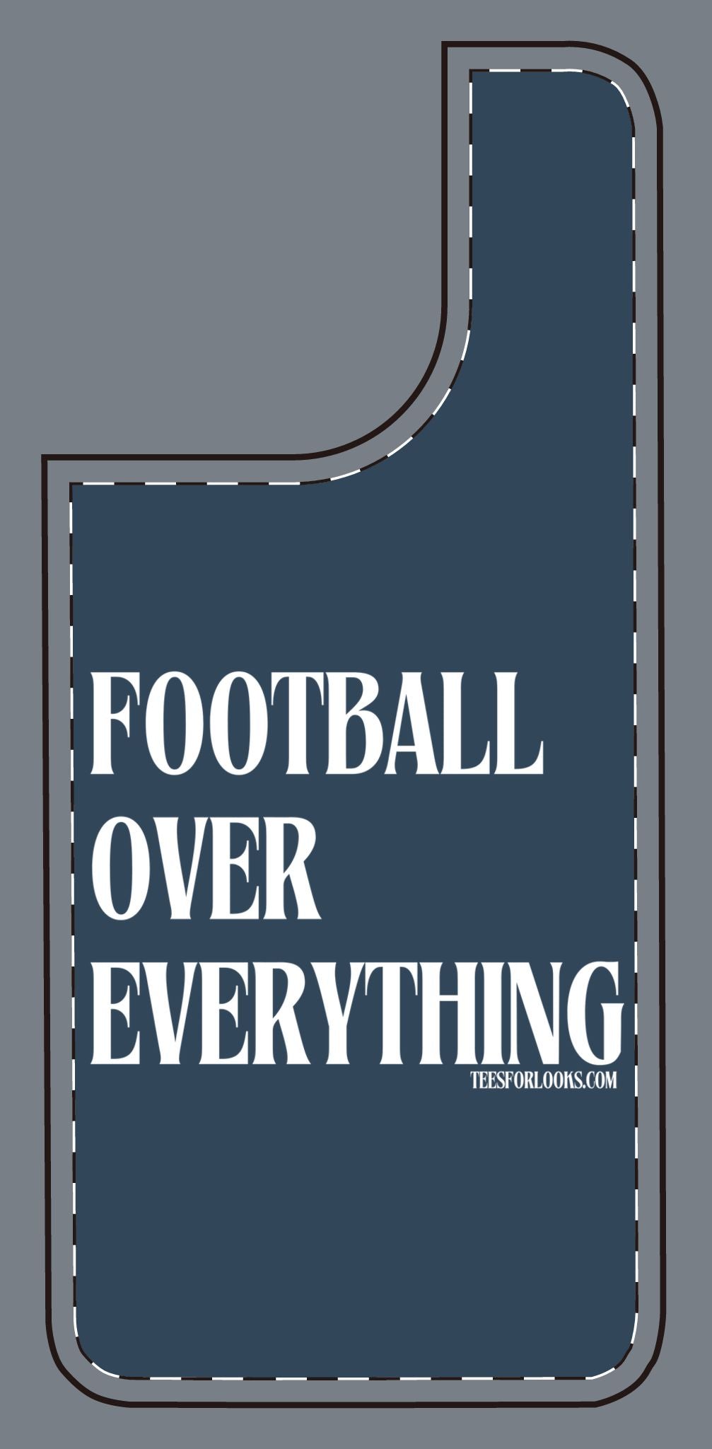 Football Over Everything Silicone Phone Case - Perfect for Sports Fans