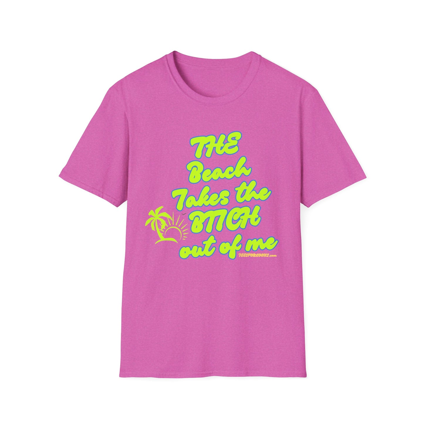 "The Beach Takes the B**** Out of Me" Unisex Softstyle T-Shirt - Fun Summer Graphic Tee