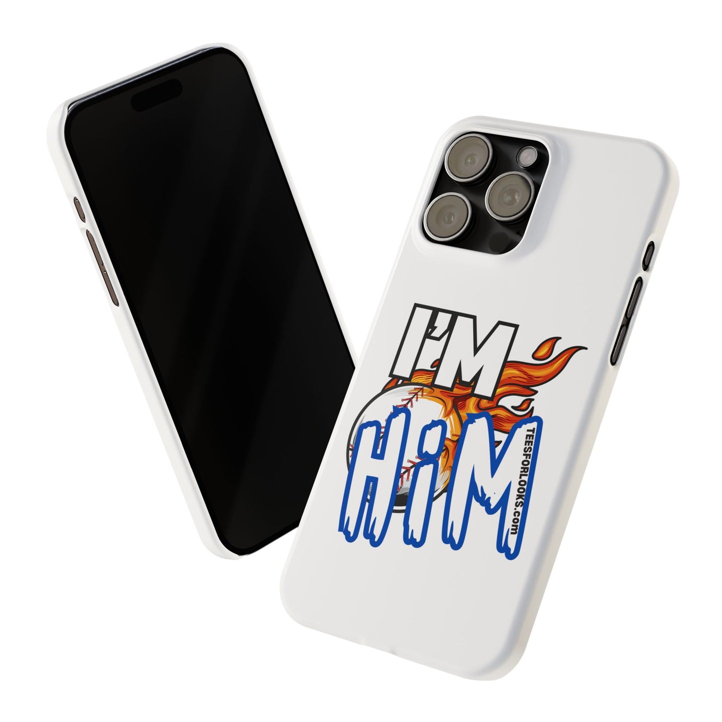 I'm Him Slim Phone Case - Bold & Stylish Accessory for Everyday Use