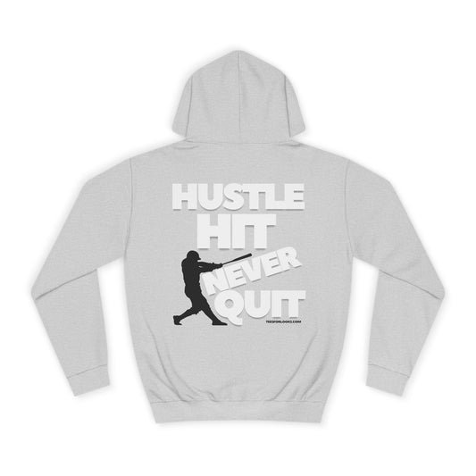 Unisex College Hoodie - Hustle Hit Never Quit Baseball Design