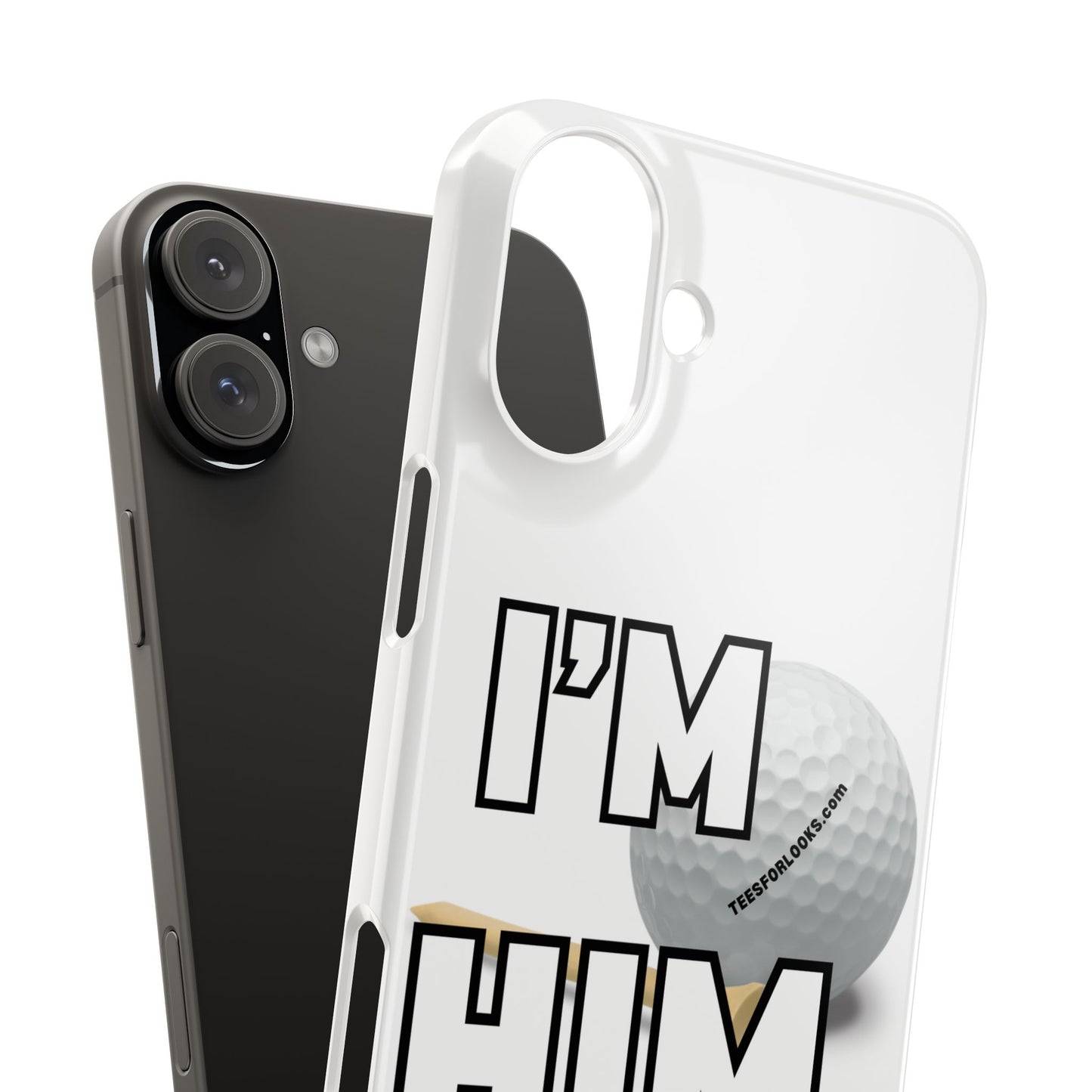 Golf Lover Slim Phone Case - "I'M HIM" Design for Sports Enthusiasts