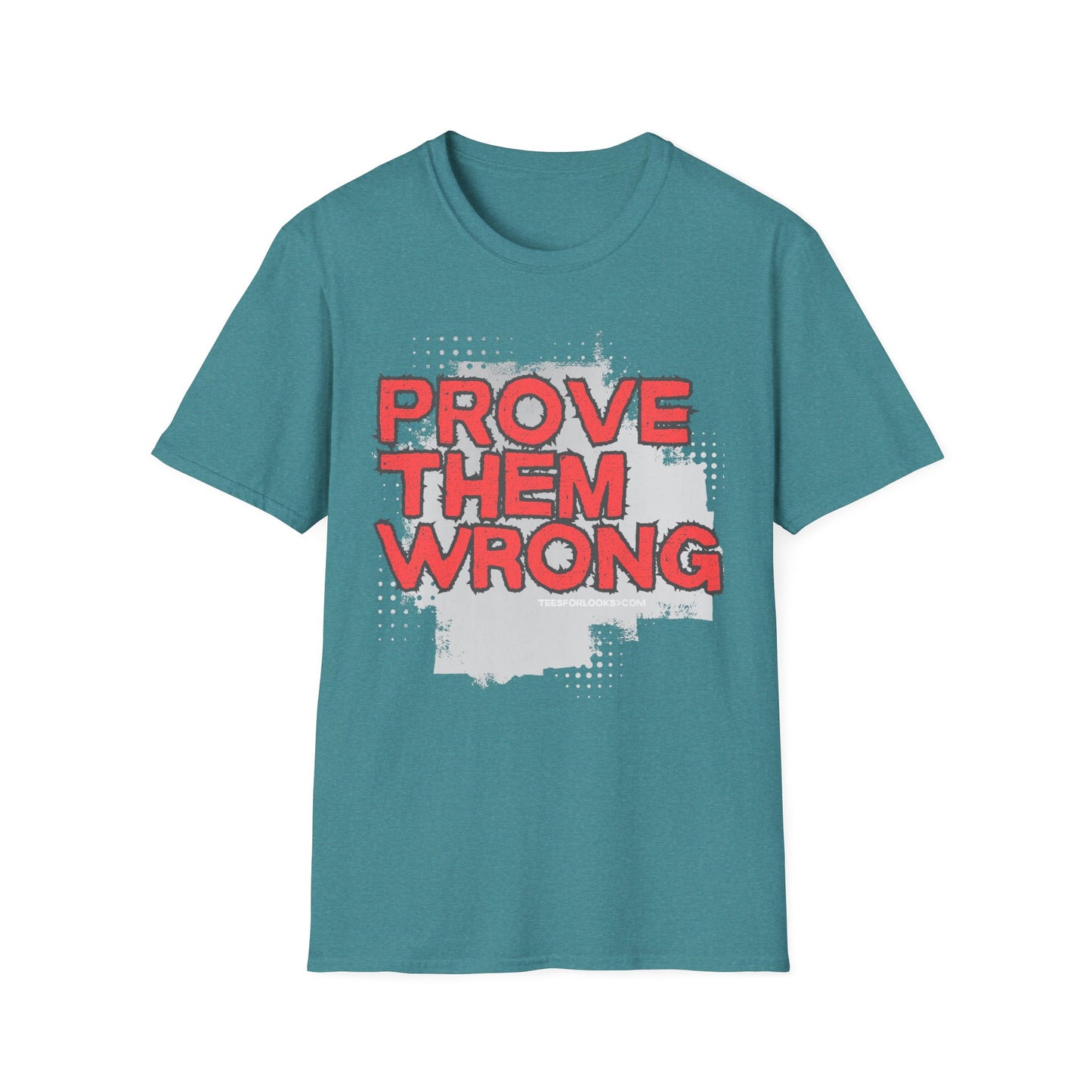 Prove Them Wrong Unisex Softstyle T-Shirt - Motivational Graphic Tee