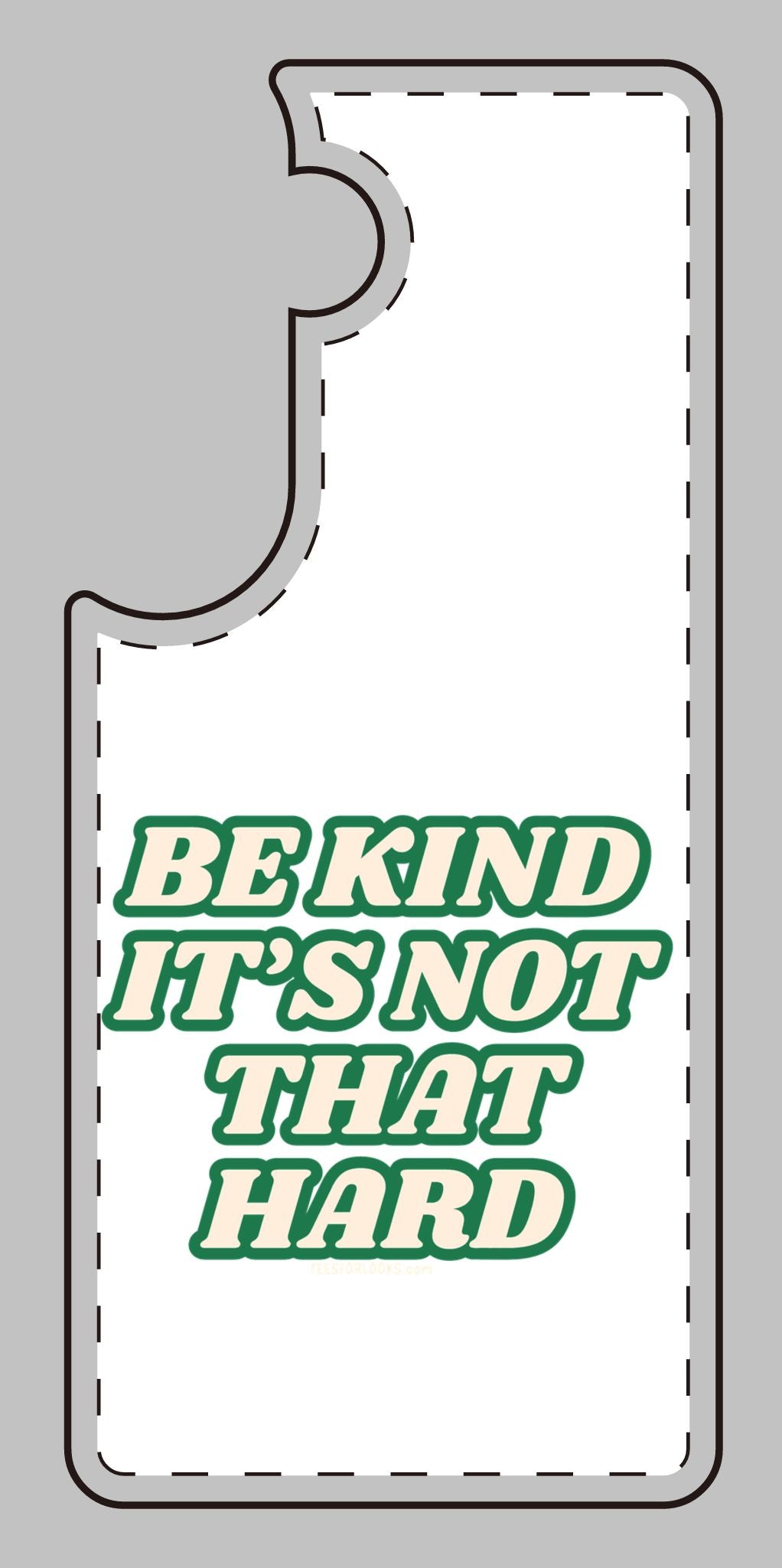 Inspirational Silicone Phone Case - "Be Kind It's Not That Hard"