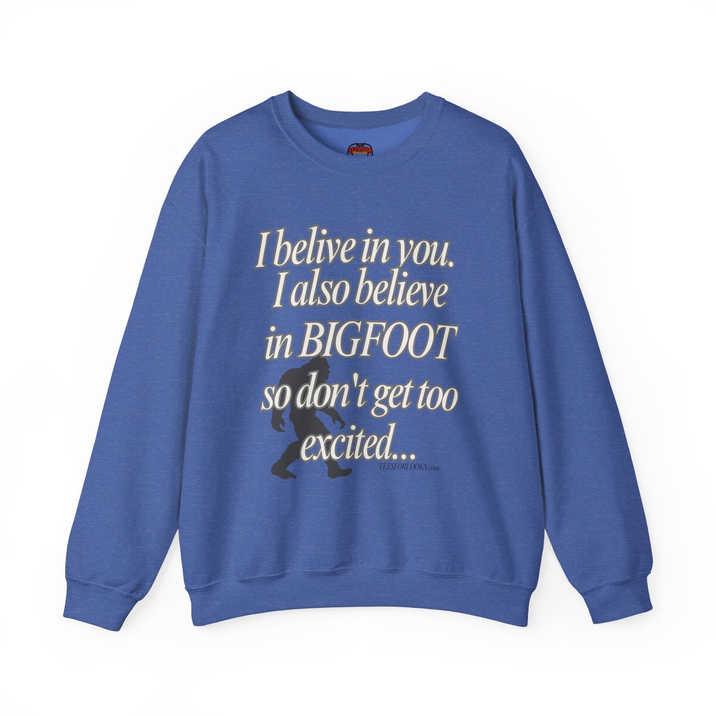 Funny Bigfoot Believer Unisex Crewneck Sweatshirt