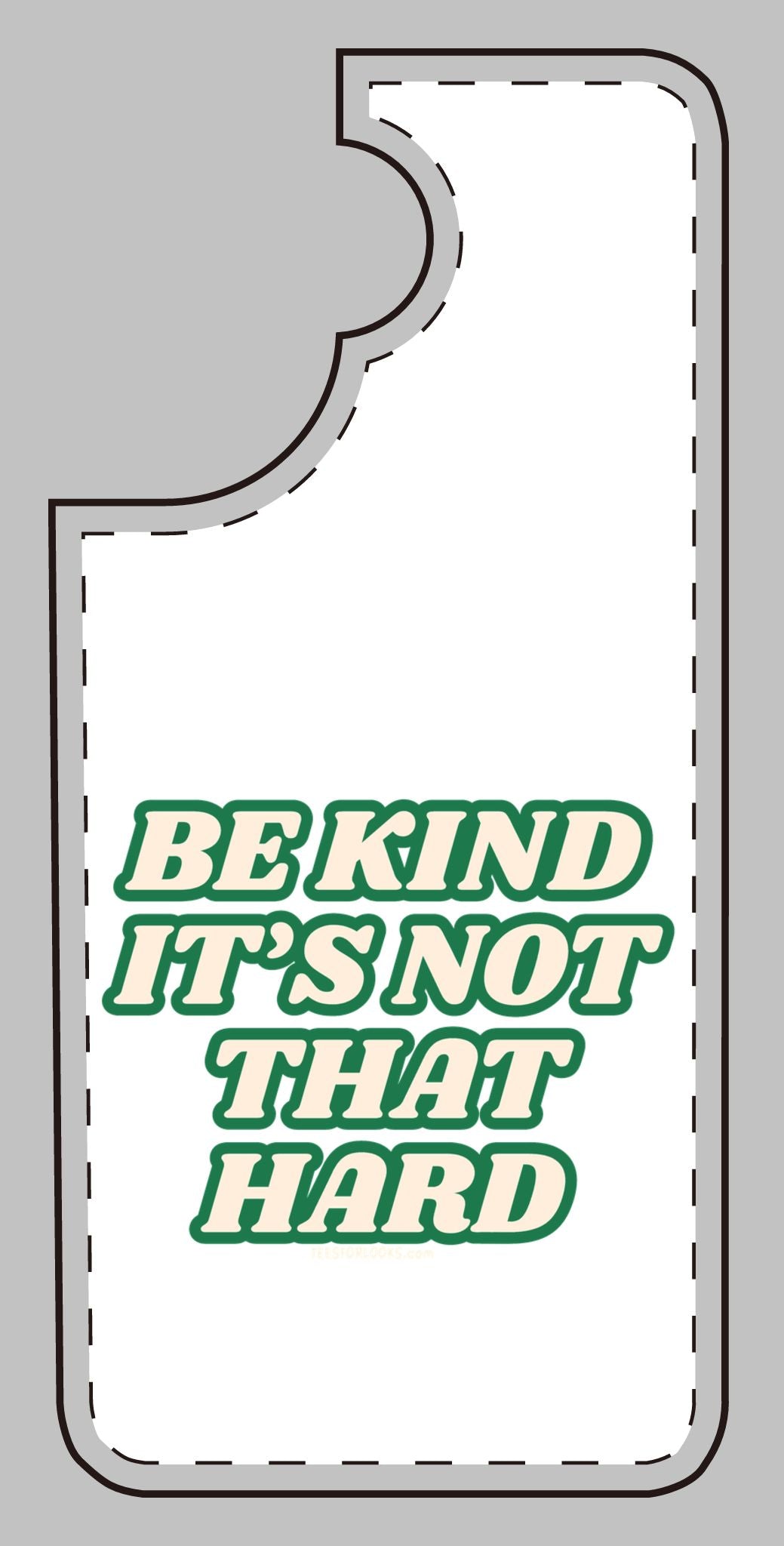 Inspirational Silicone Phone Case - "Be Kind It's Not That Hard"