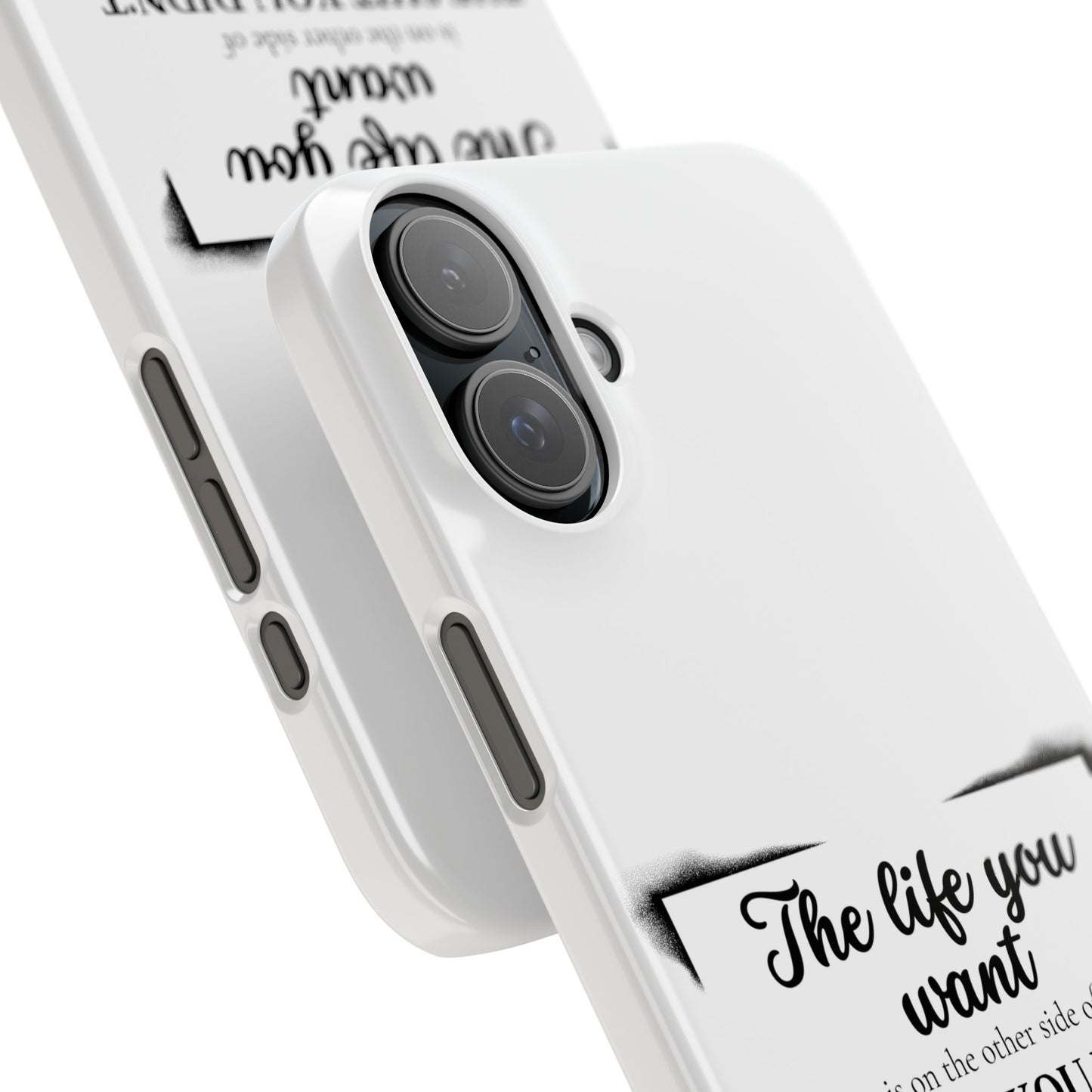 Inspirational Slim Phone Case - 'The Life You Want' Quote