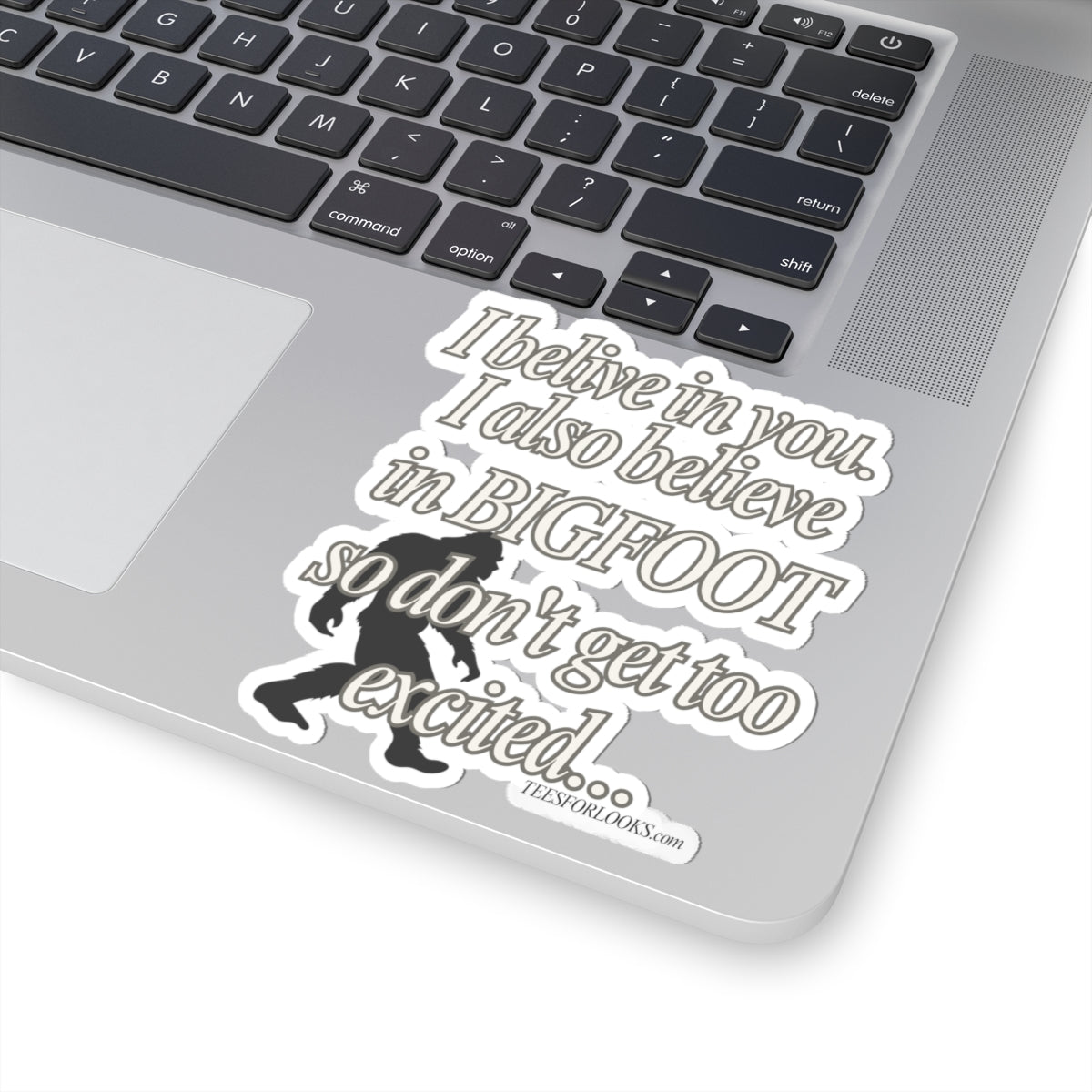 Motivational Bigfoot Kiss-Cut Stickers for Fun Lovers