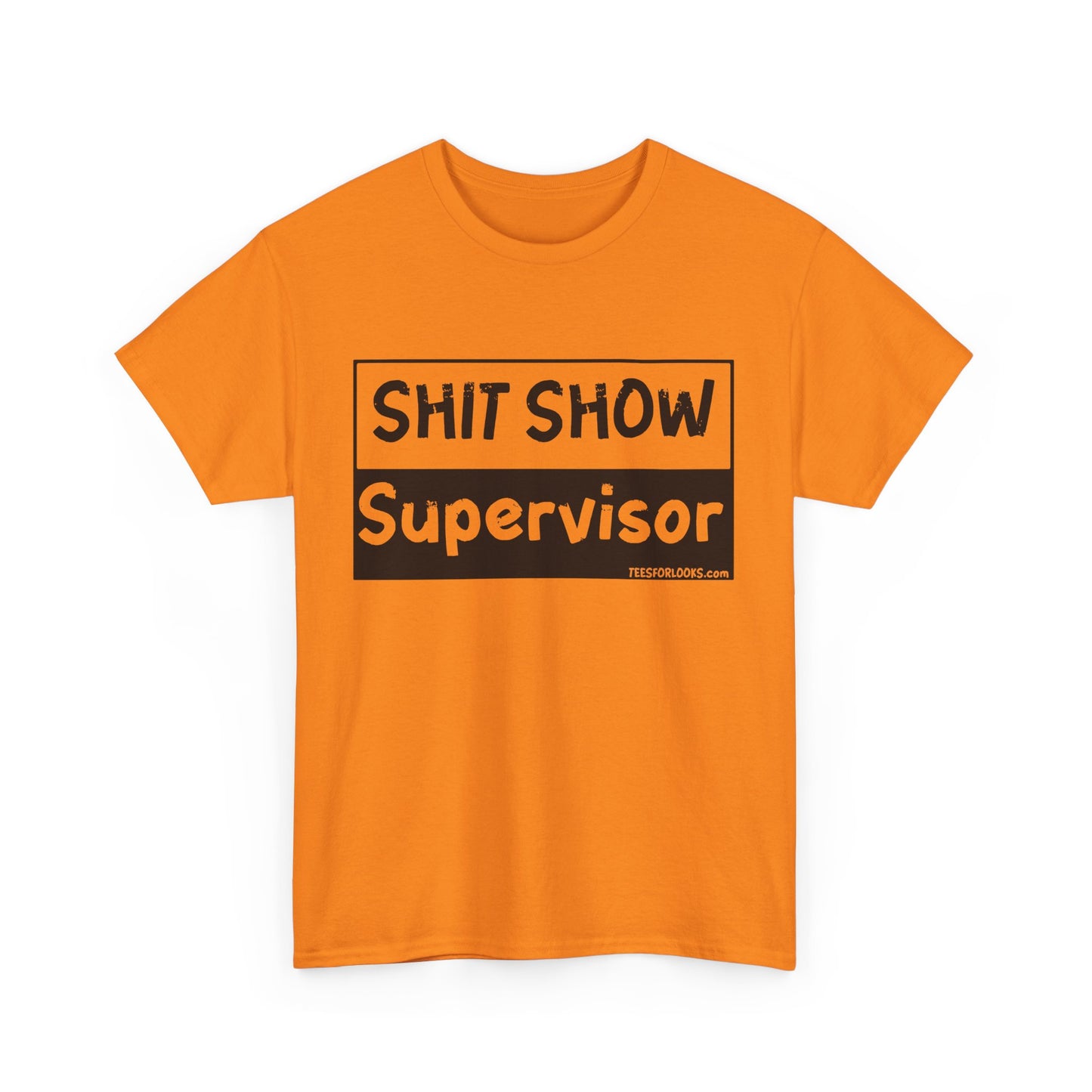 Funny Shit Show Supervisor Unisex Heavy Cotton Tee - Casual Humor T-Shirt