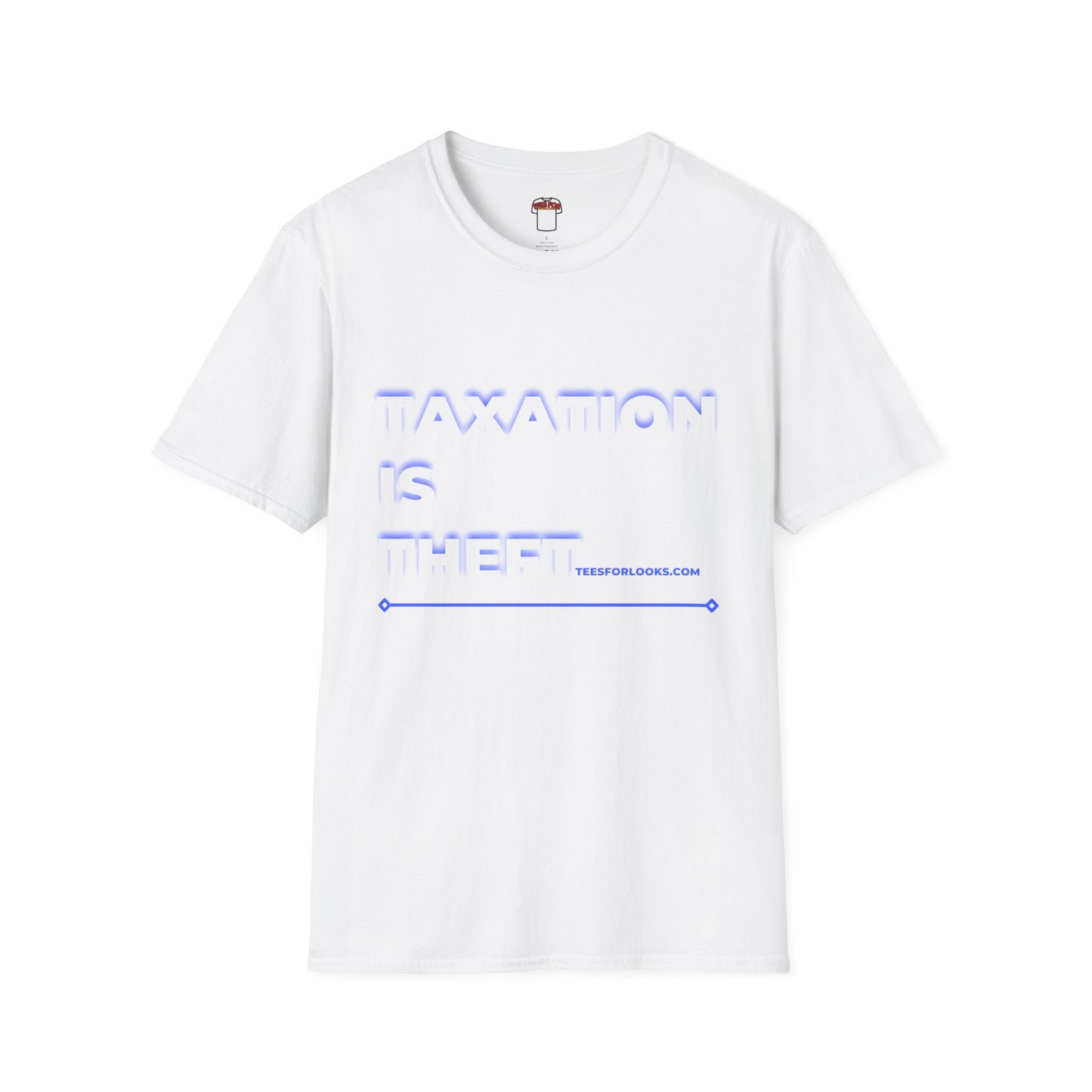 Taxation is Theft Unisex Softstyle T-Shirt - Statement Tee for Libertarian Advocates