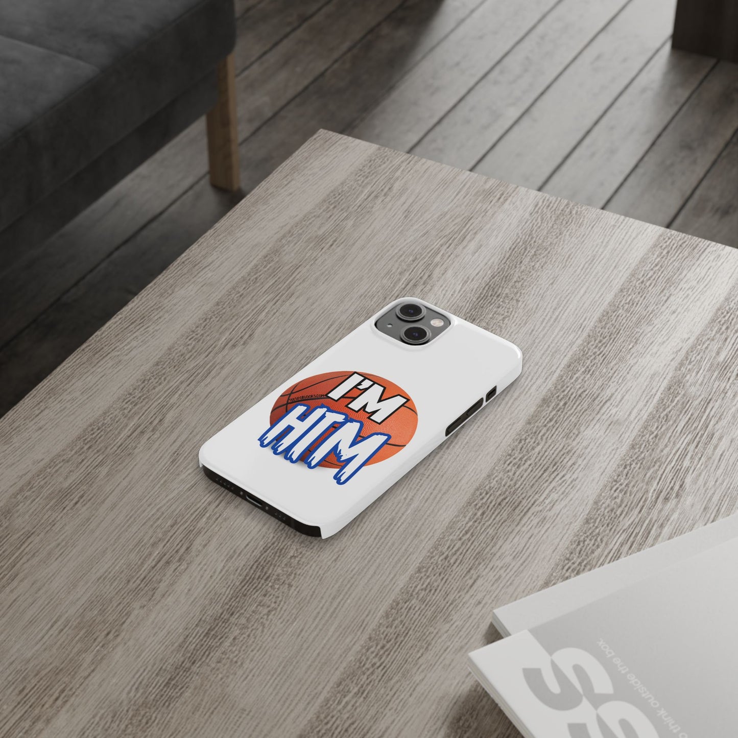 Basketball Slim Phone Case - I'm HTM Design for Sports Fans