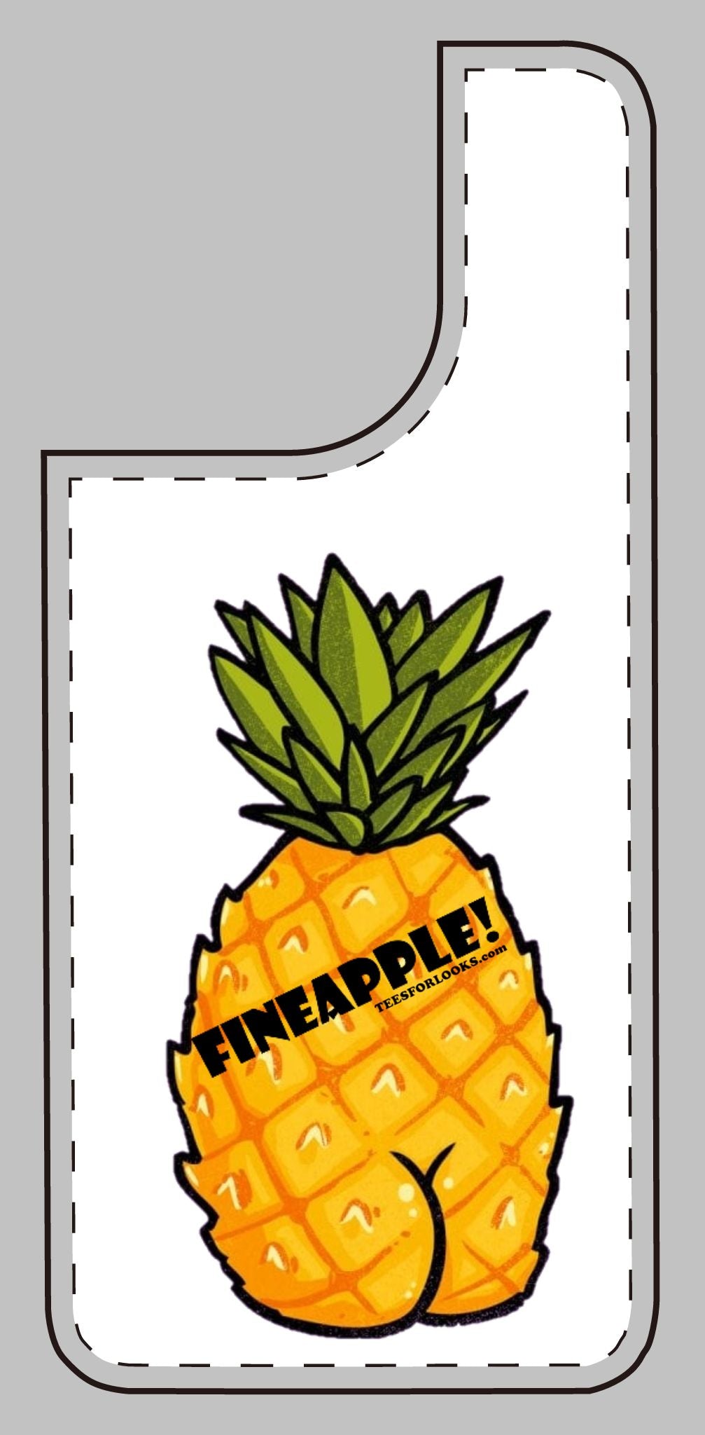 “Fineapple” Silicone Phone Case - Fun and Quirky Pineapple Design