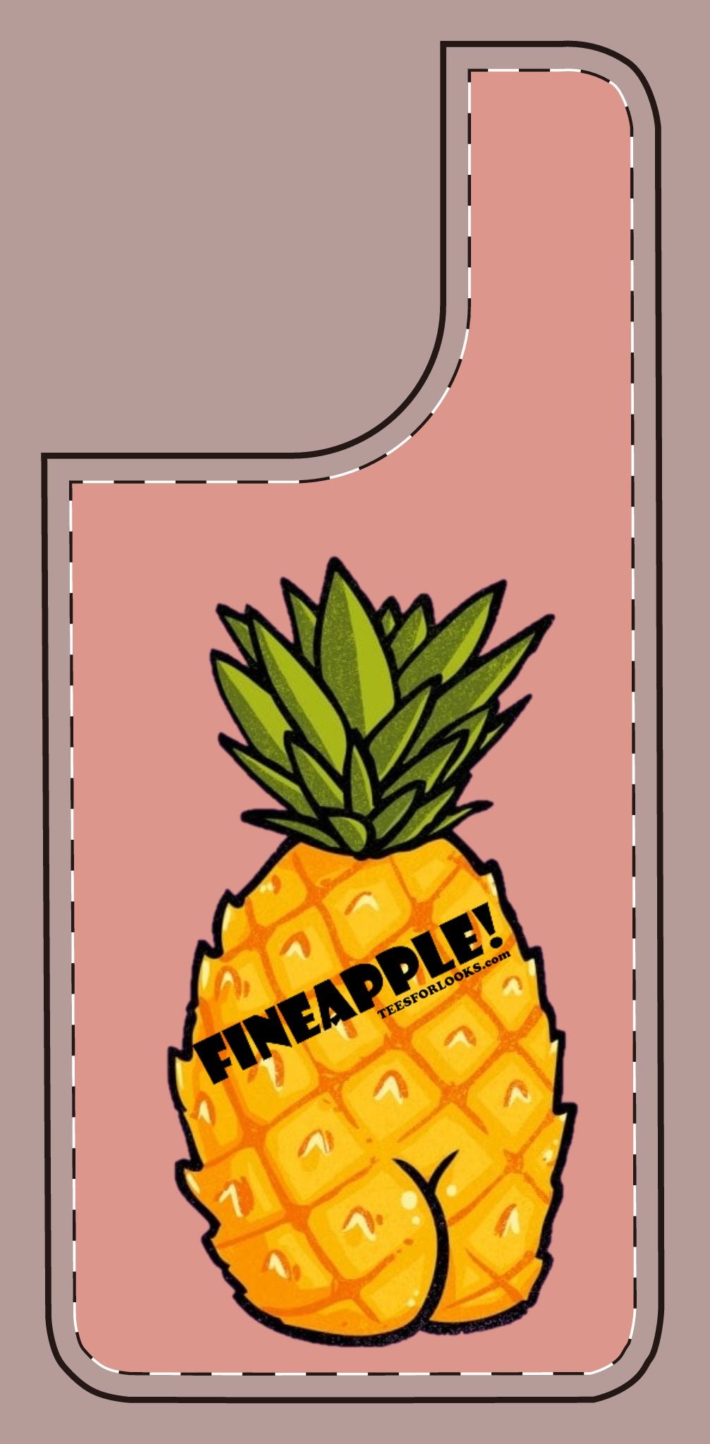 “Fineapple” Silicone Phone Case - Fun and Quirky Pineapple Design