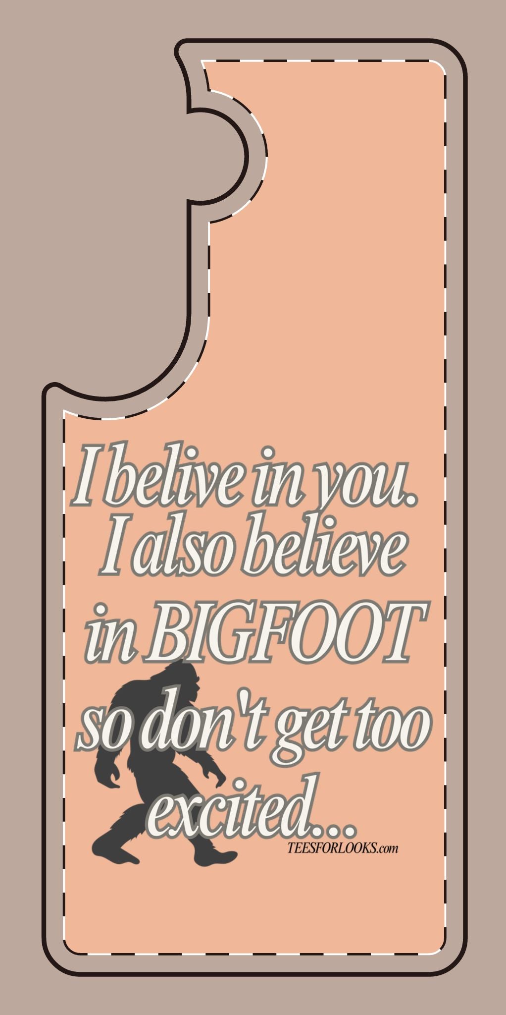 Funny Bigfoot Silicone Phone Case – Believing in You!