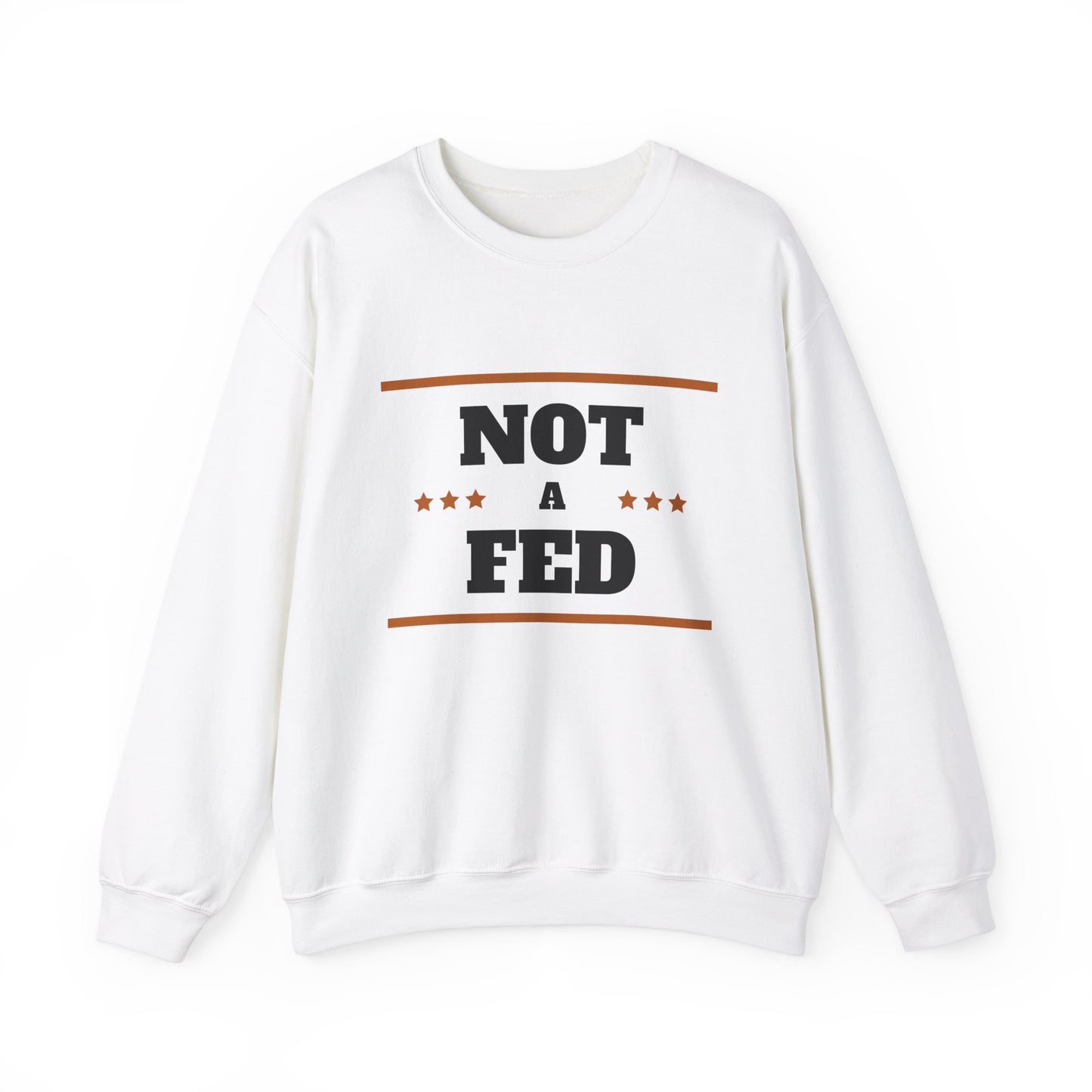 Unisex Heavy Blend™ Crewneck Sweatshirt - Not A Fed Statement Tee