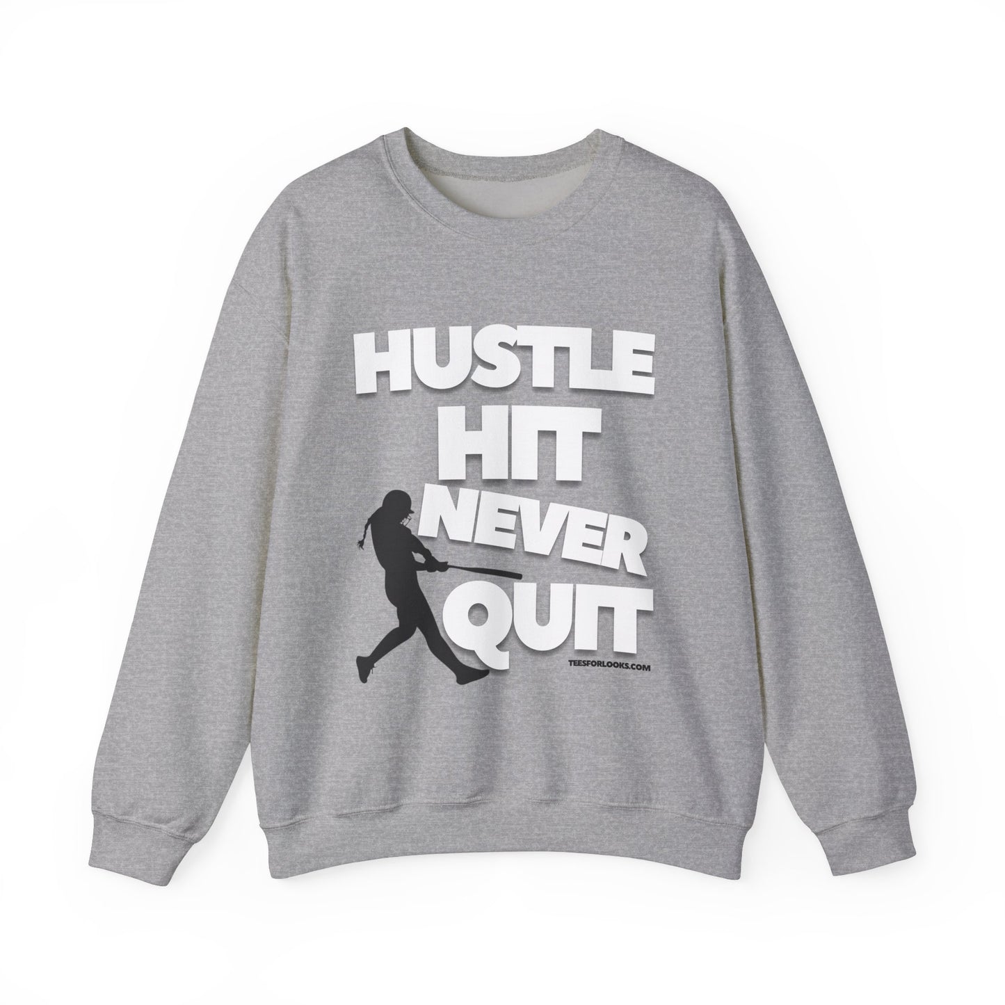 Hustle, Hit, Never Quit Crewneck Sweatshirt - Unisex Motivation Apparel