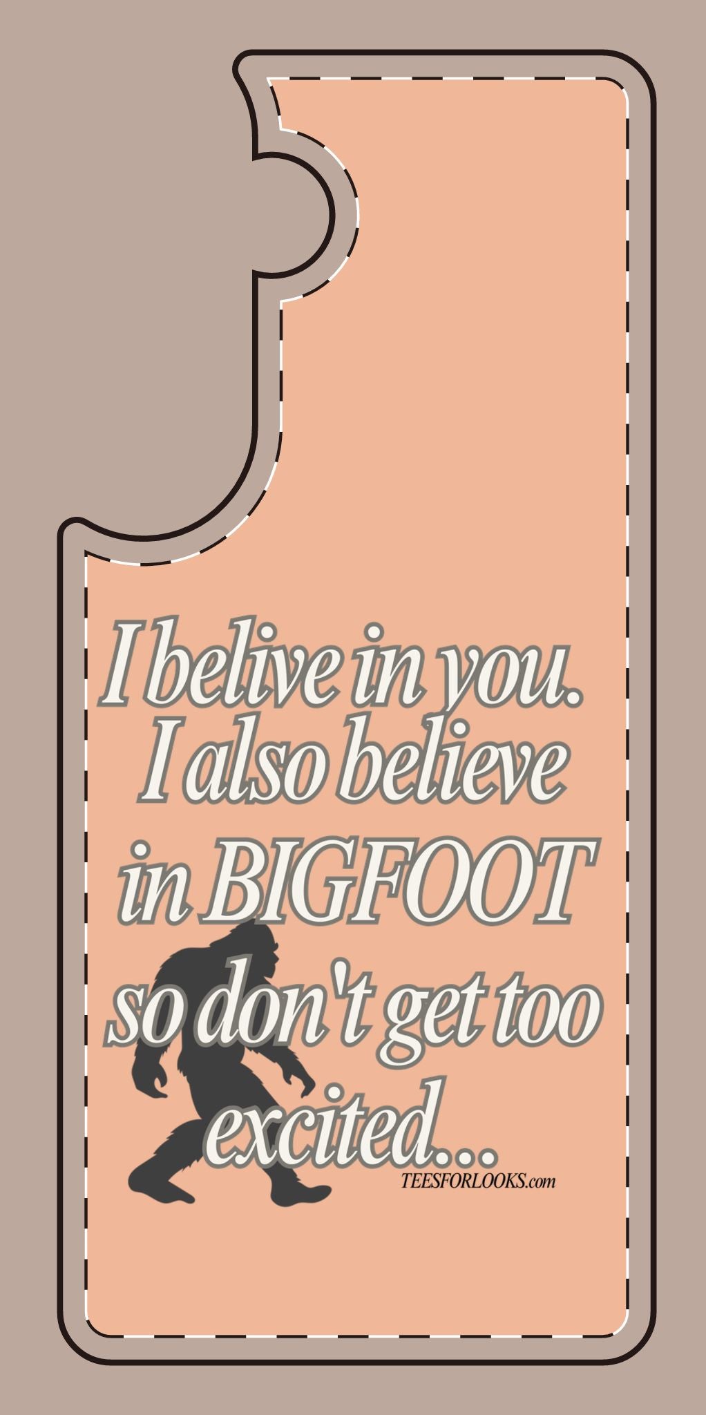 Funny Bigfoot Silicone Phone Case – Believing in You!