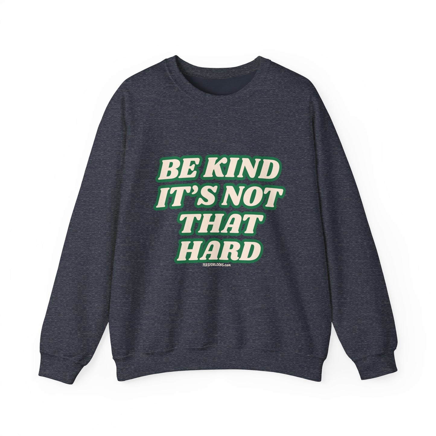 Be Kind Crewneck Sweatshirt – Unisex Heavy Blend™