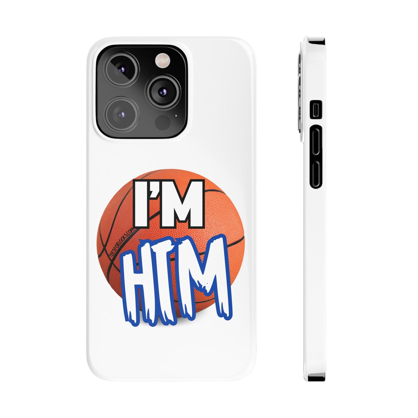 Basketball Slim Phone Case - I'm HTM Design for Sports Fans