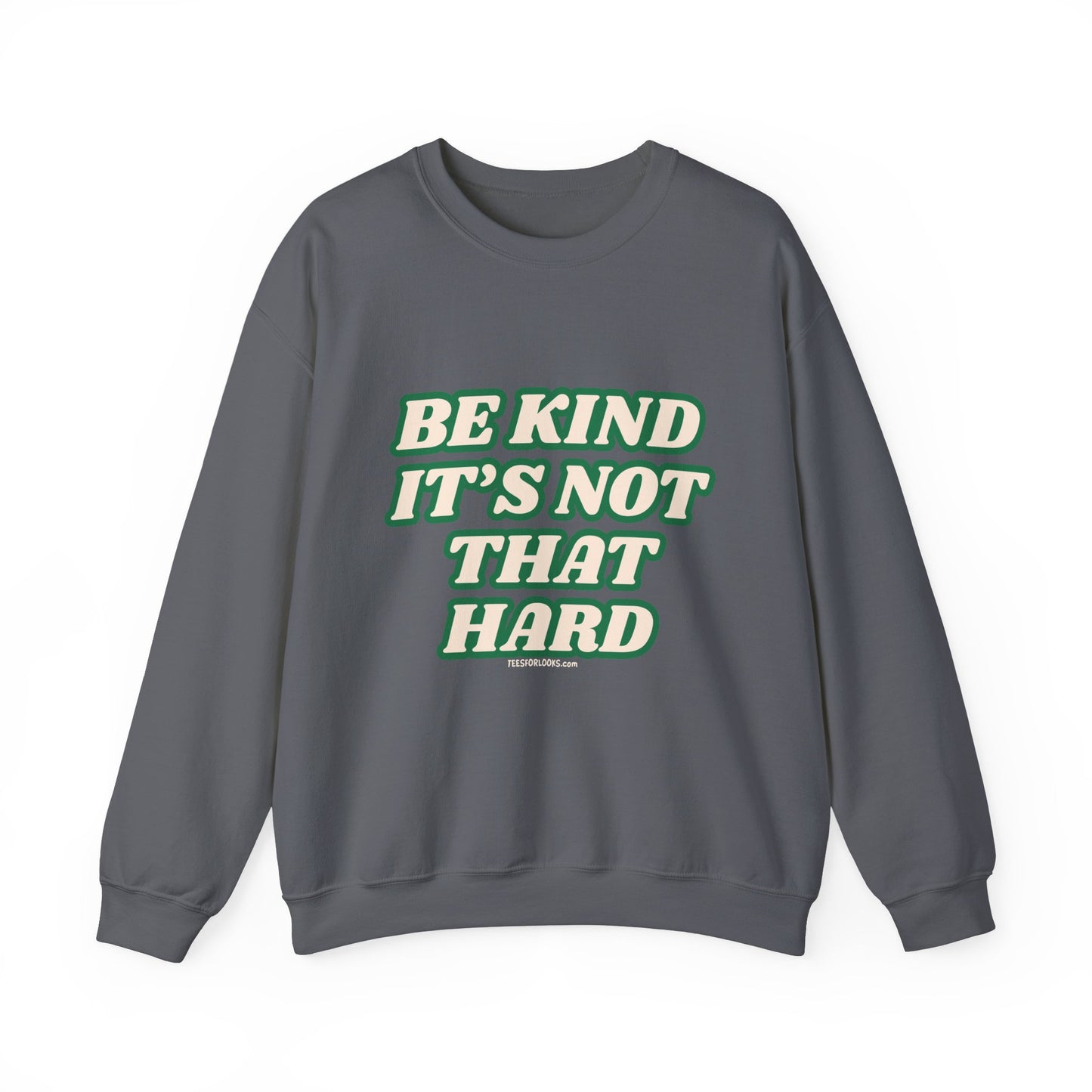 Be Kind Crewneck Sweatshirt – Unisex Heavy Blend™