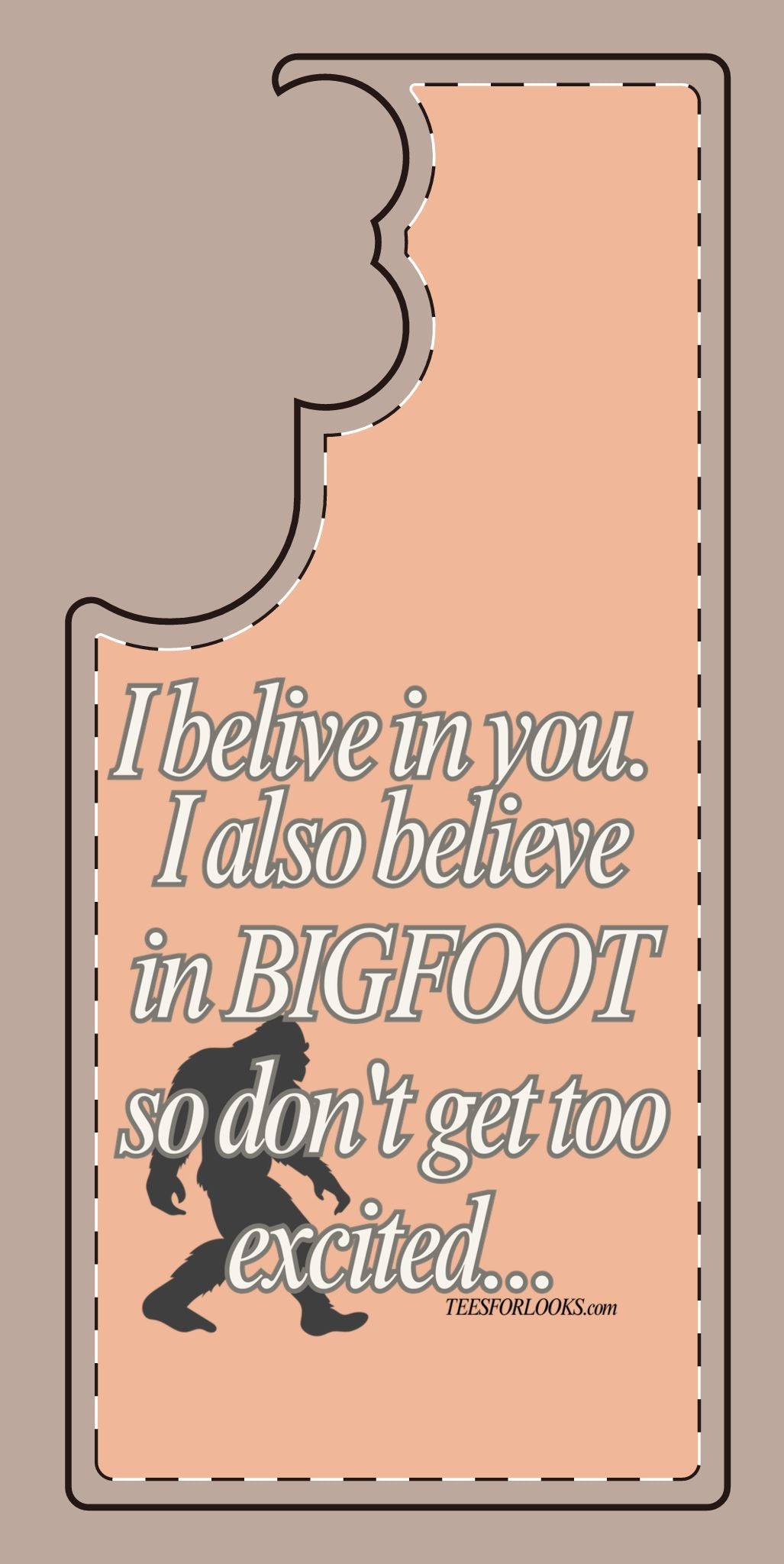 Funny Bigfoot Silicone Phone Case – Believing in You!