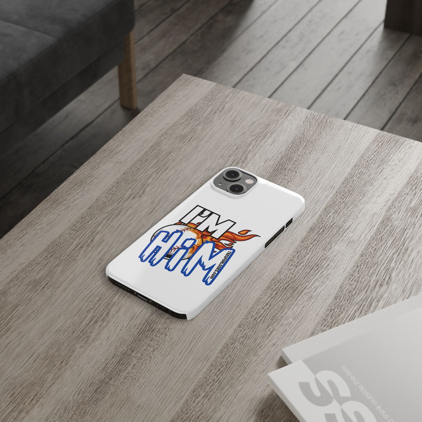 I'm Him Slim Phone Case - Bold & Stylish Accessory for Everyday Use