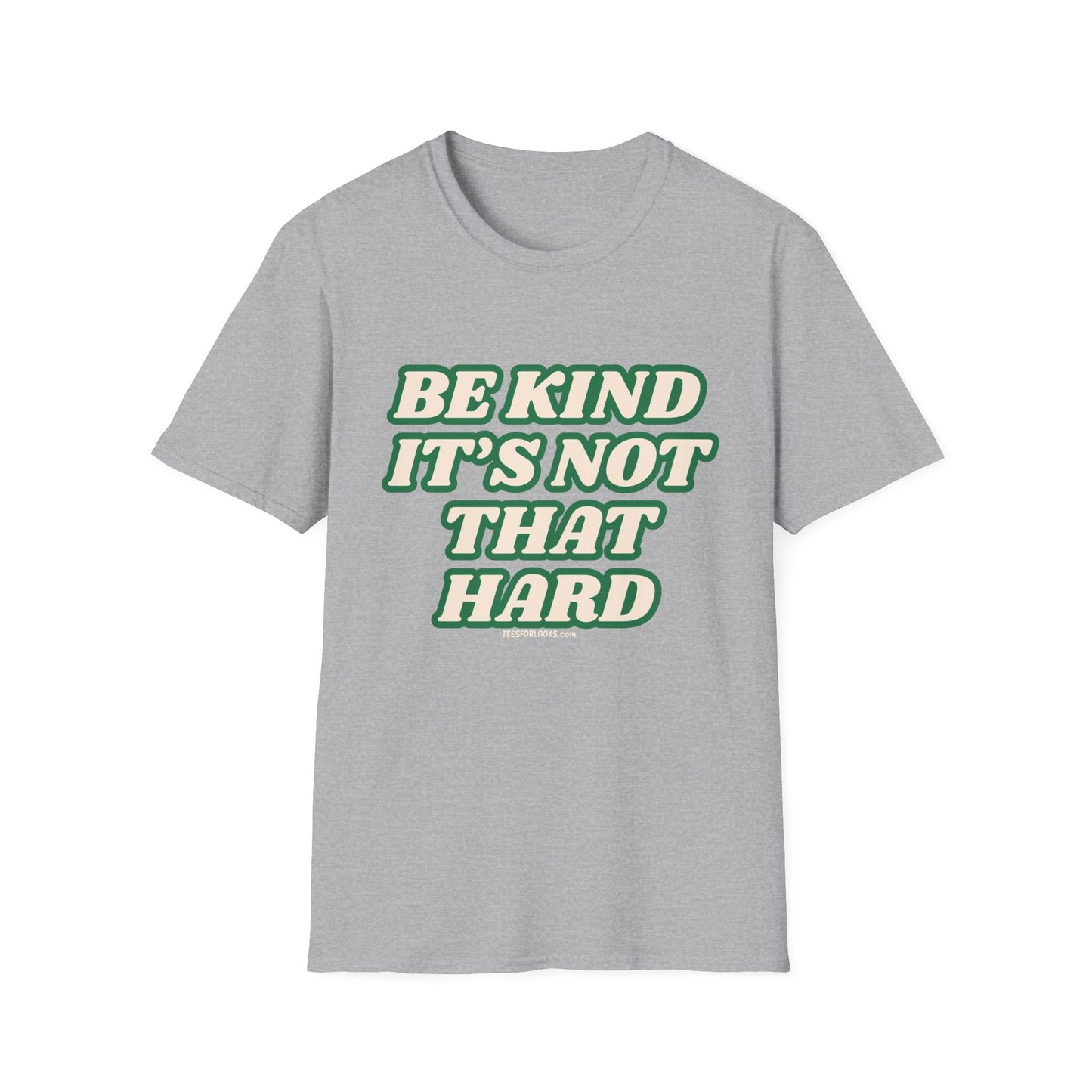 Be Kind Unisex Softstyle T-Shirt | Positive Message Tee for Everyday Wear