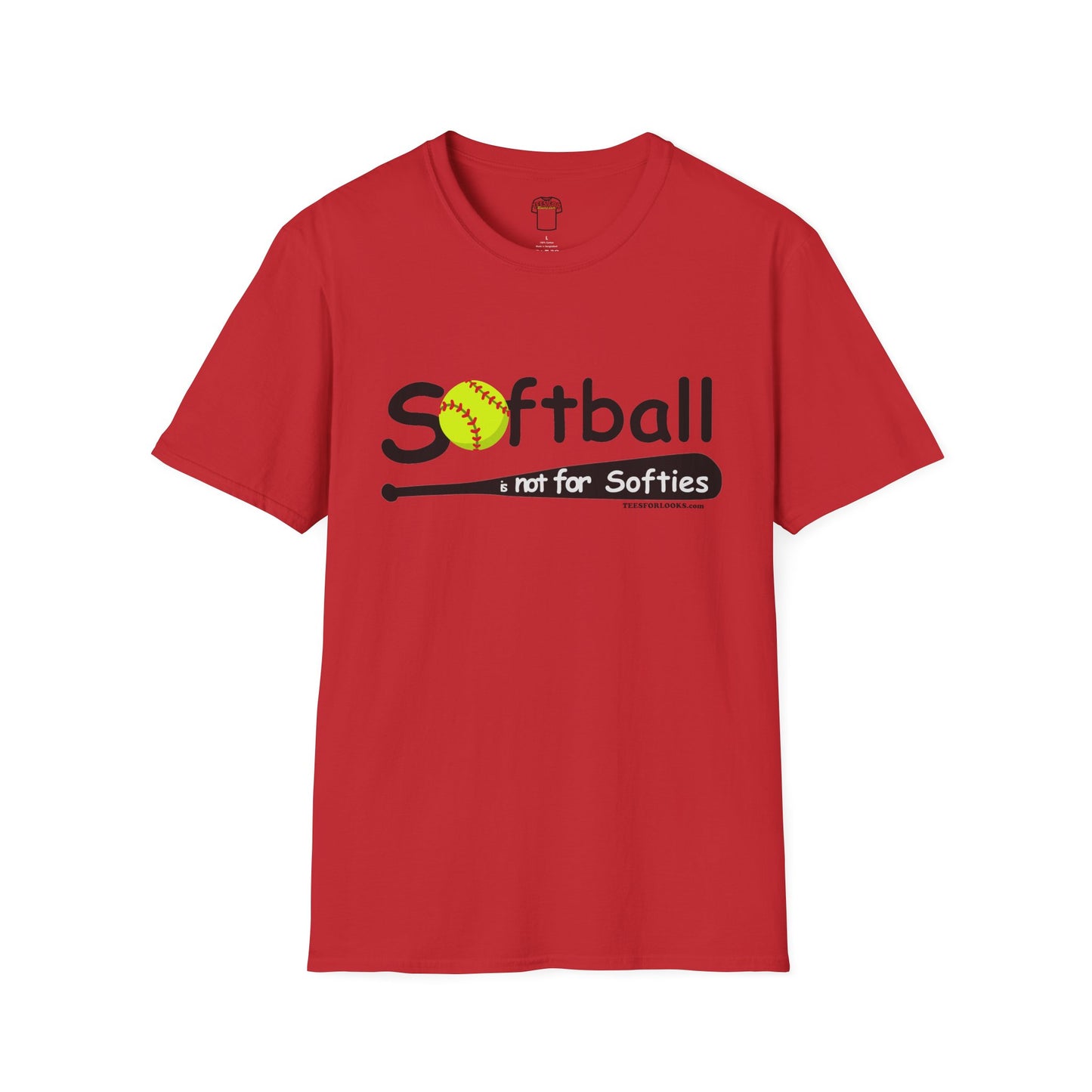 Softball Enthusiast Unisex Softstyle T-Shirt - 'Softball is Not for Softies'