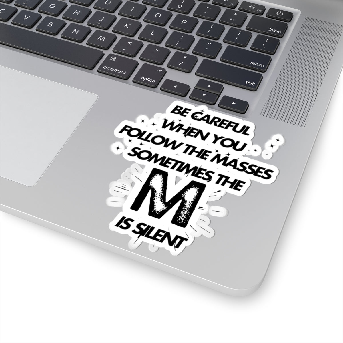 Inspirational Kiss-Cut Sticker - "Be Careful When You Follow the Masses" - Motivational Decor for Laptops & Journals